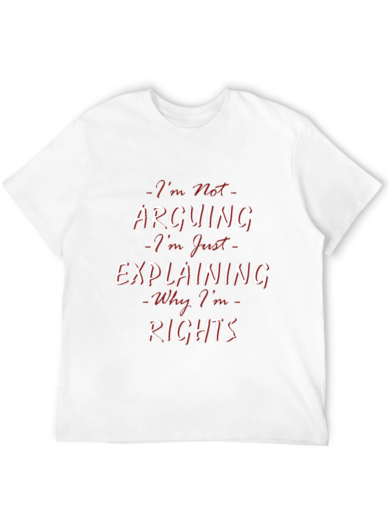 Black Funny Statement T-Shirt - I'm Not Arguing view 12