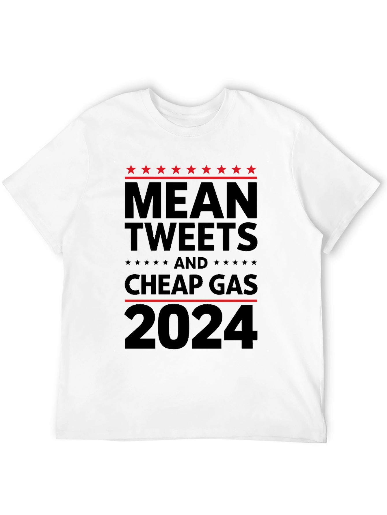Black Mean Tweets Cheap Gas 2024 Political T-Shirt view 12