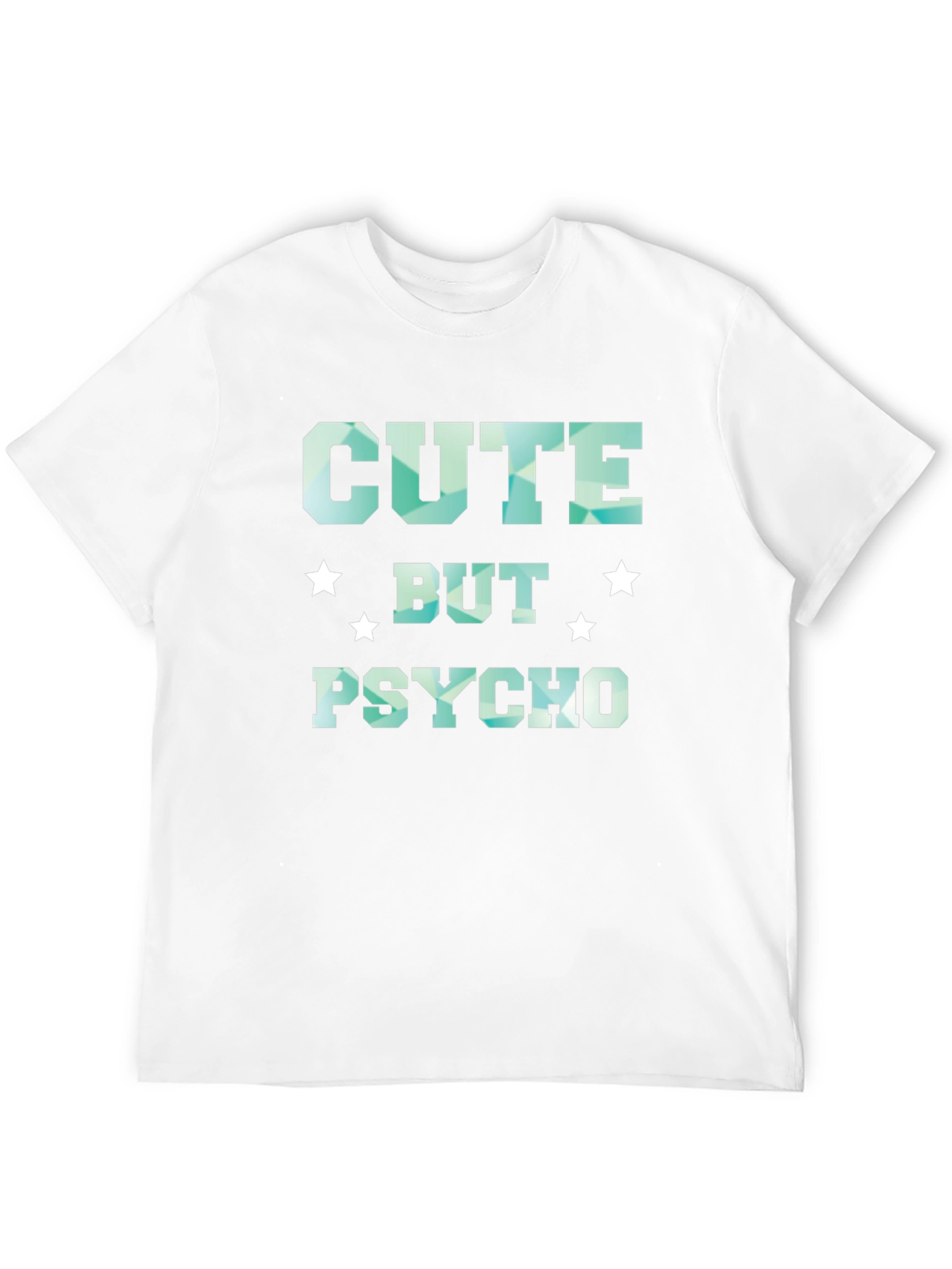 Black Cute But Psycho T-Shirt - Funny Graphic Tee view 12