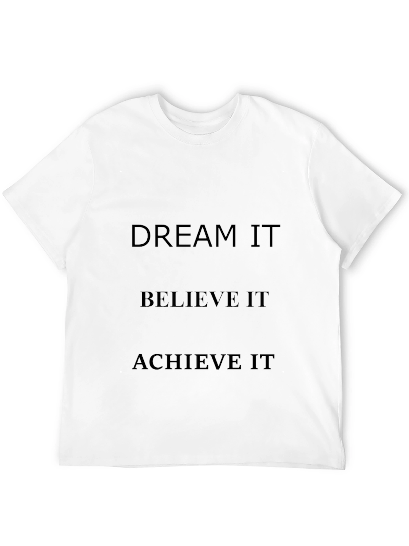 Black Dream It Believe It Achieve It T-Shirt view 12