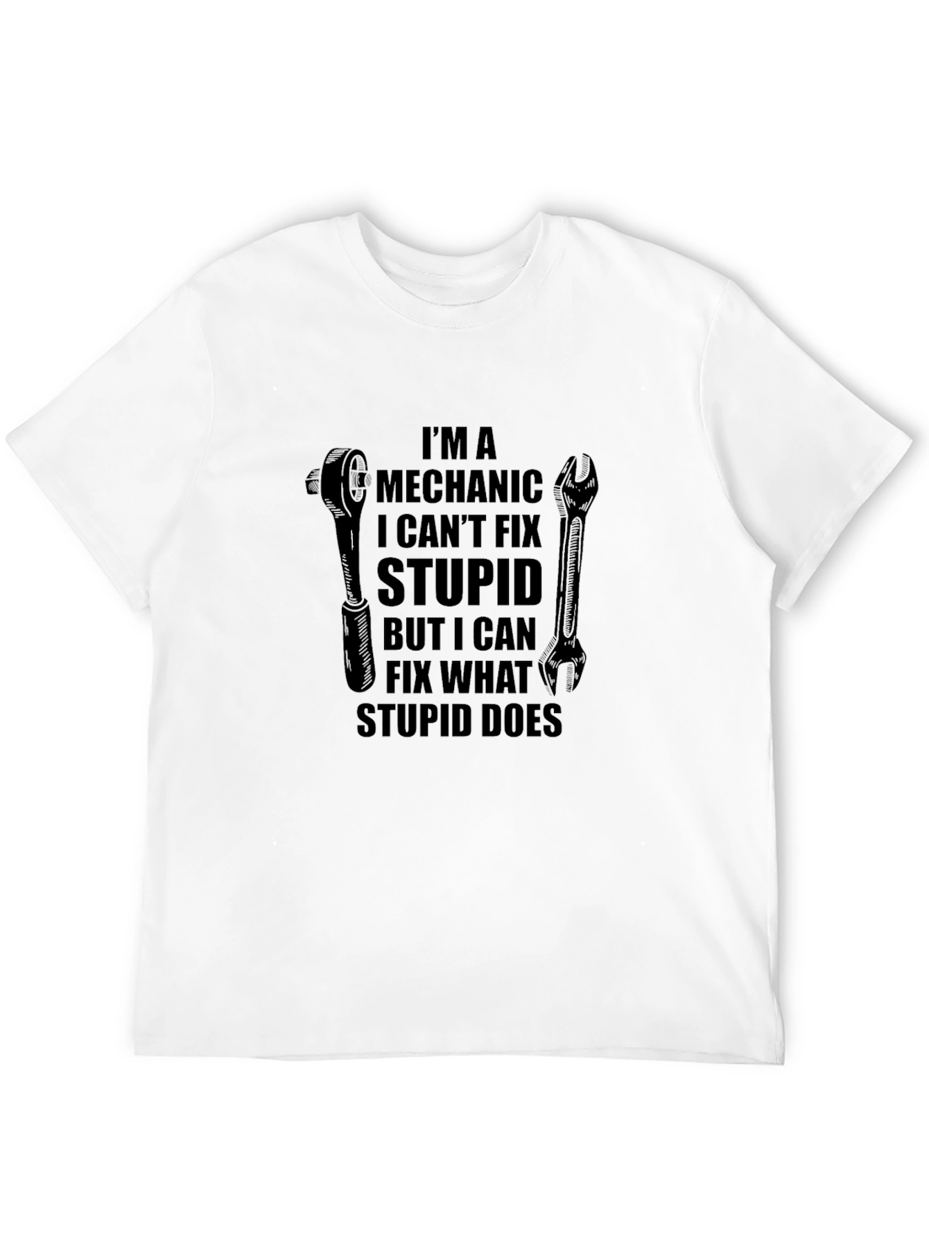 Black Mechanic Fix What Stupid Does T-Shirt view 12