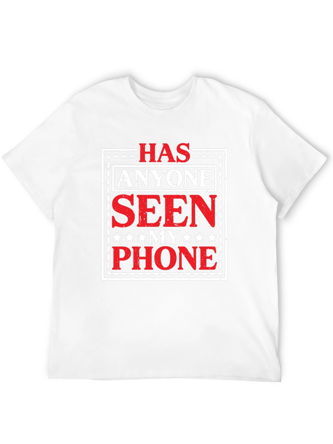 Black Has Anyone Seen My Phone? Graphic Tee view 12