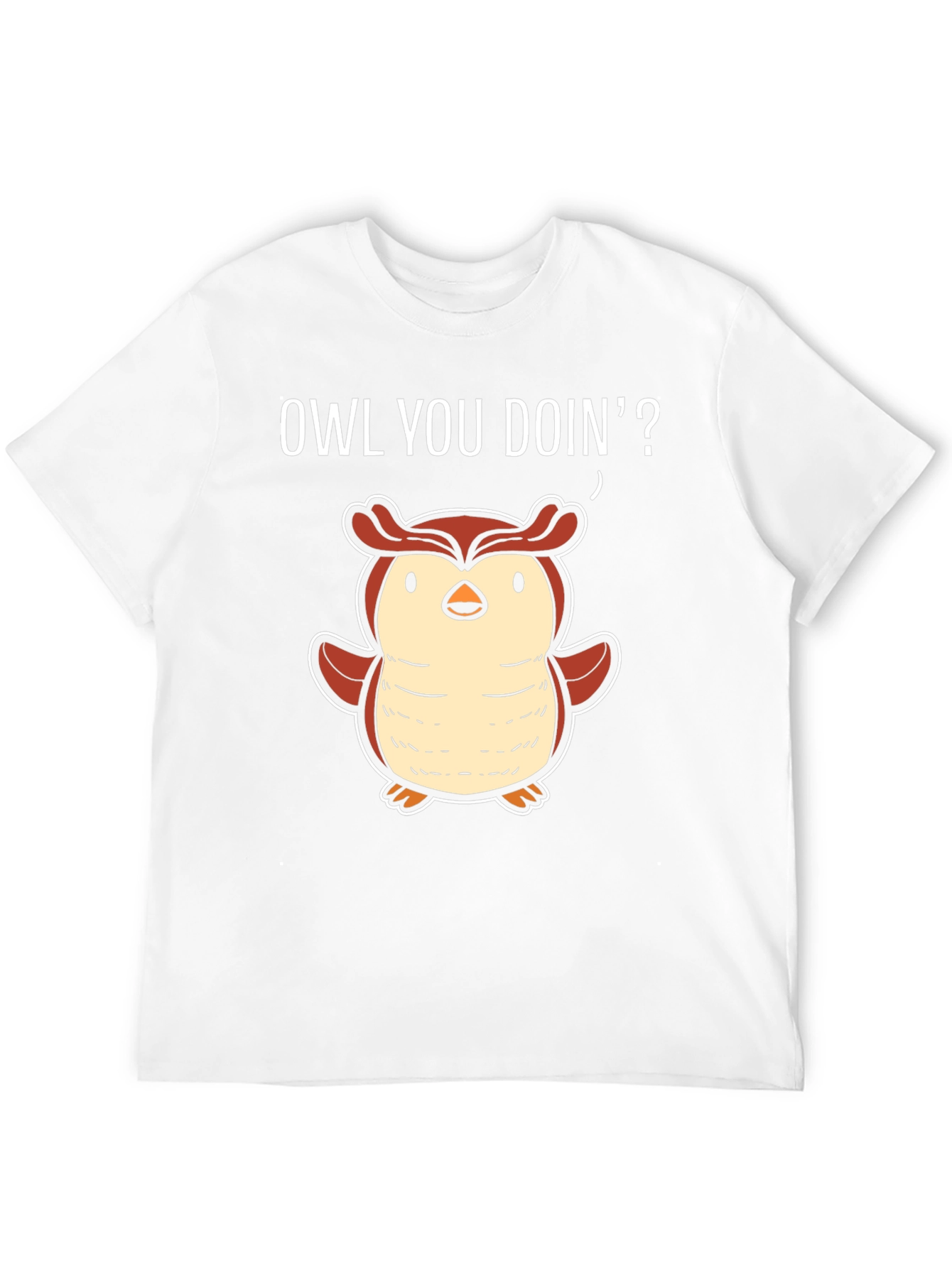 Funny Owl You Doin' T-Shirt - 12