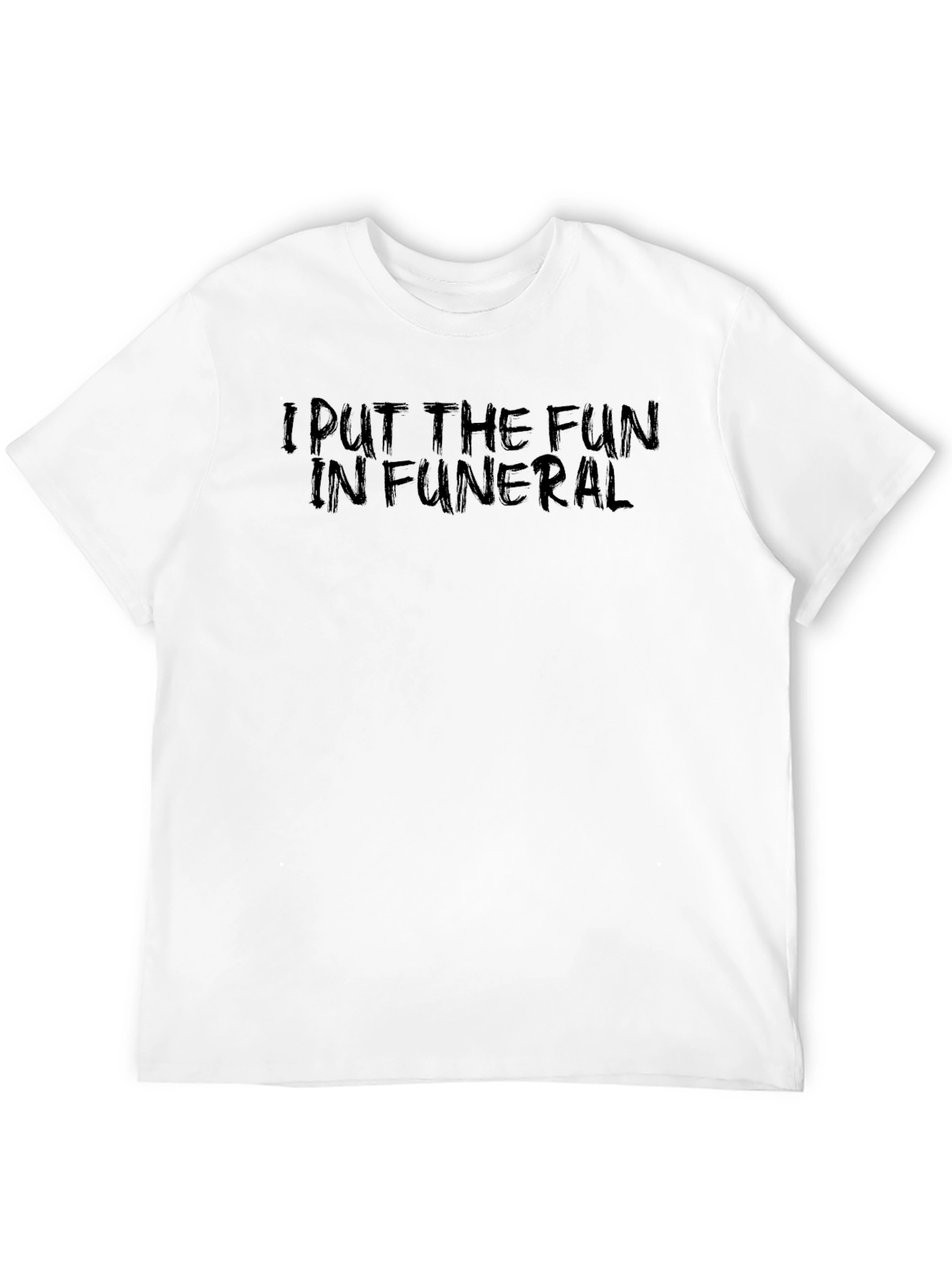Black I Put the Fun in Funeral Men's Graphic Tee view 12