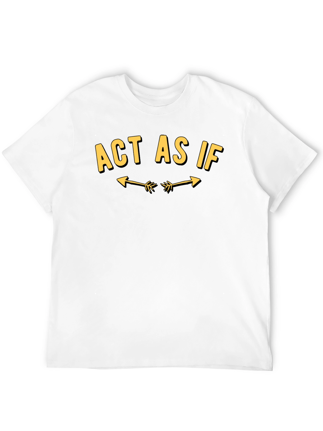 Black Act As If Graphic Tee - Trendy Statement T-Shirt view 12