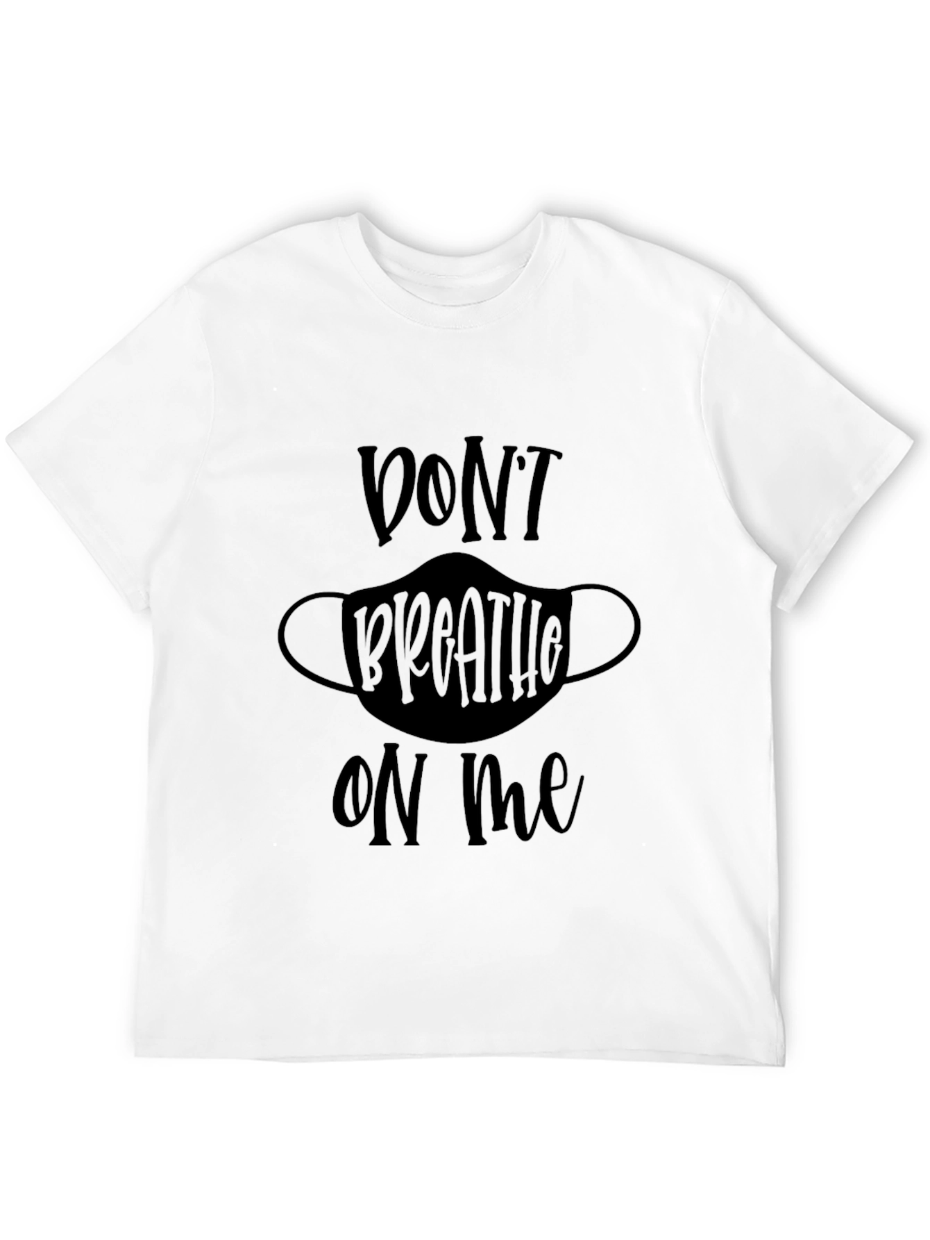 Black Don't Breathe On Me Graphic T-Shirt view 12