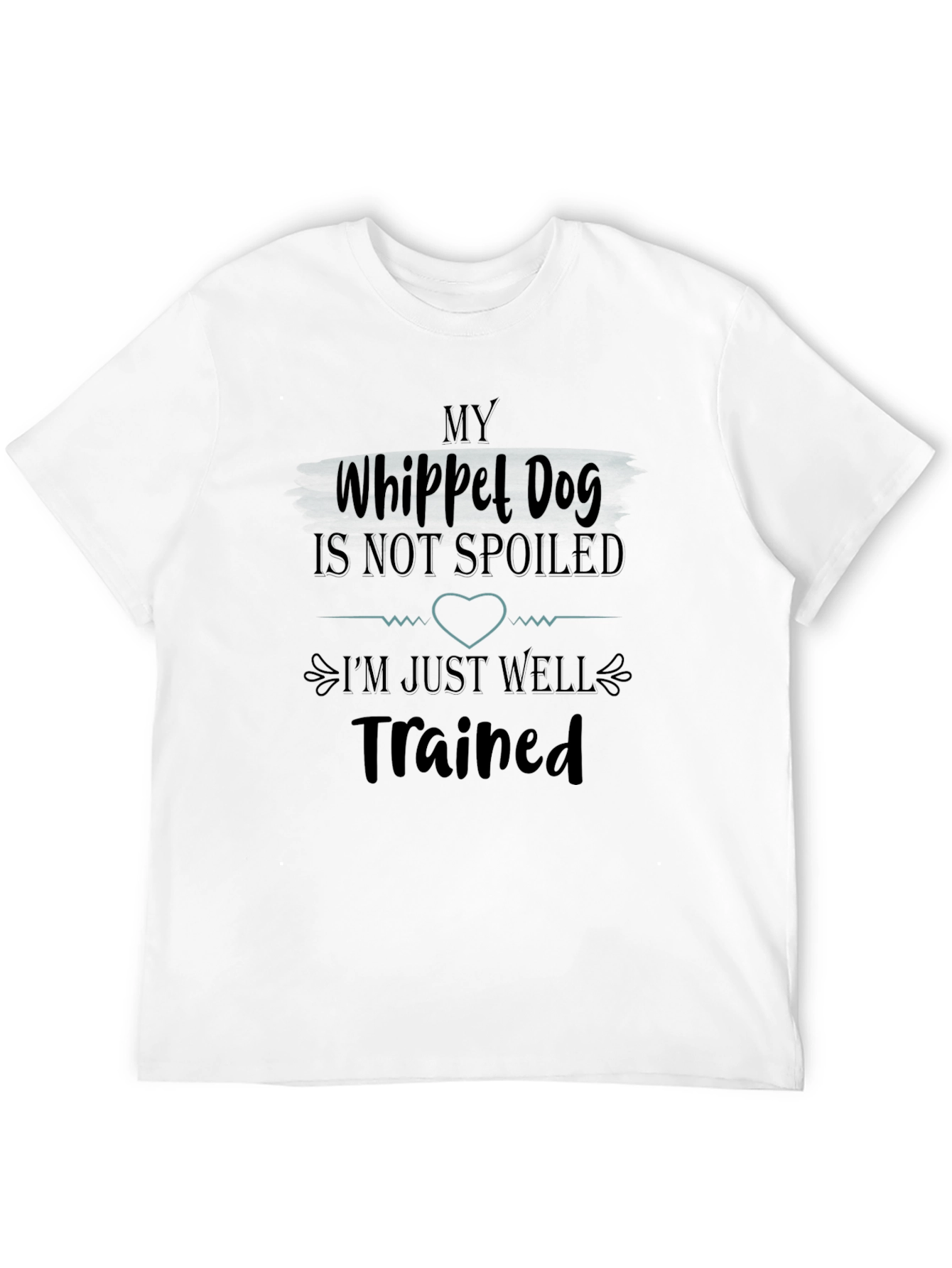 Black My Whippet Dog Is Not Spoiled T-Shirt view 12