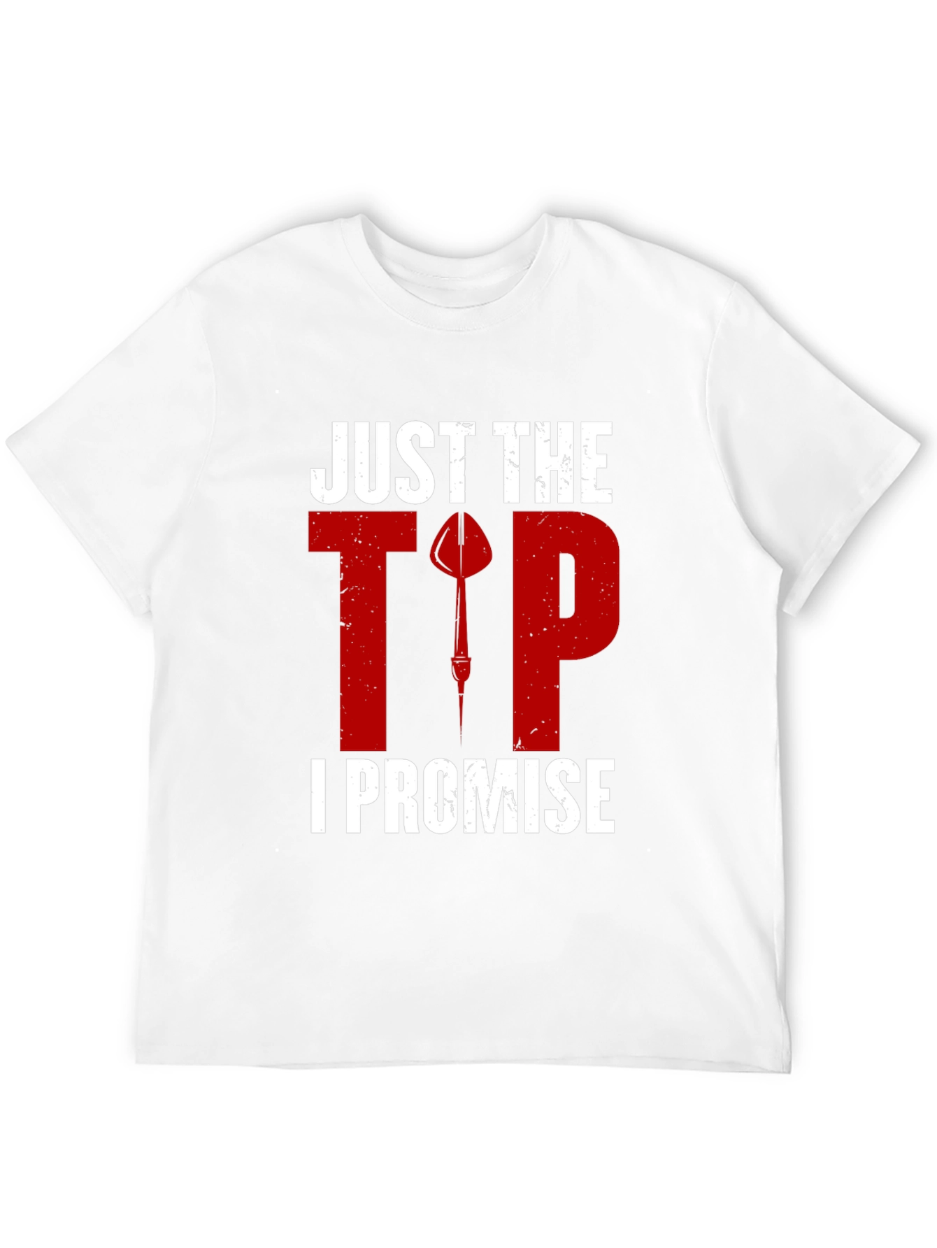 Black Just The Tip I Promise Dart T-Shirt view 12