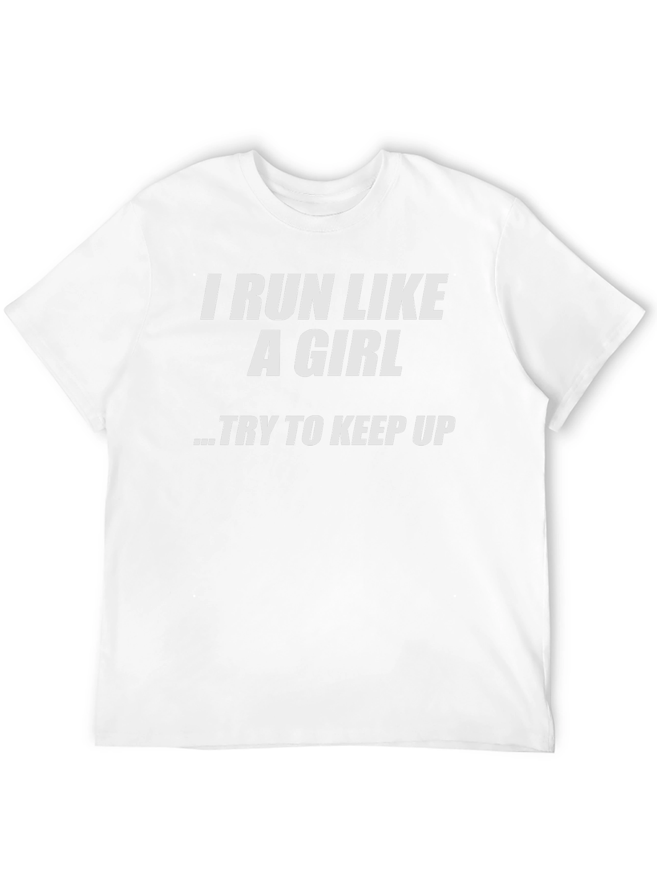 Black I Run Like a Girl T-Shirt - Funny Slogan Tee view 12