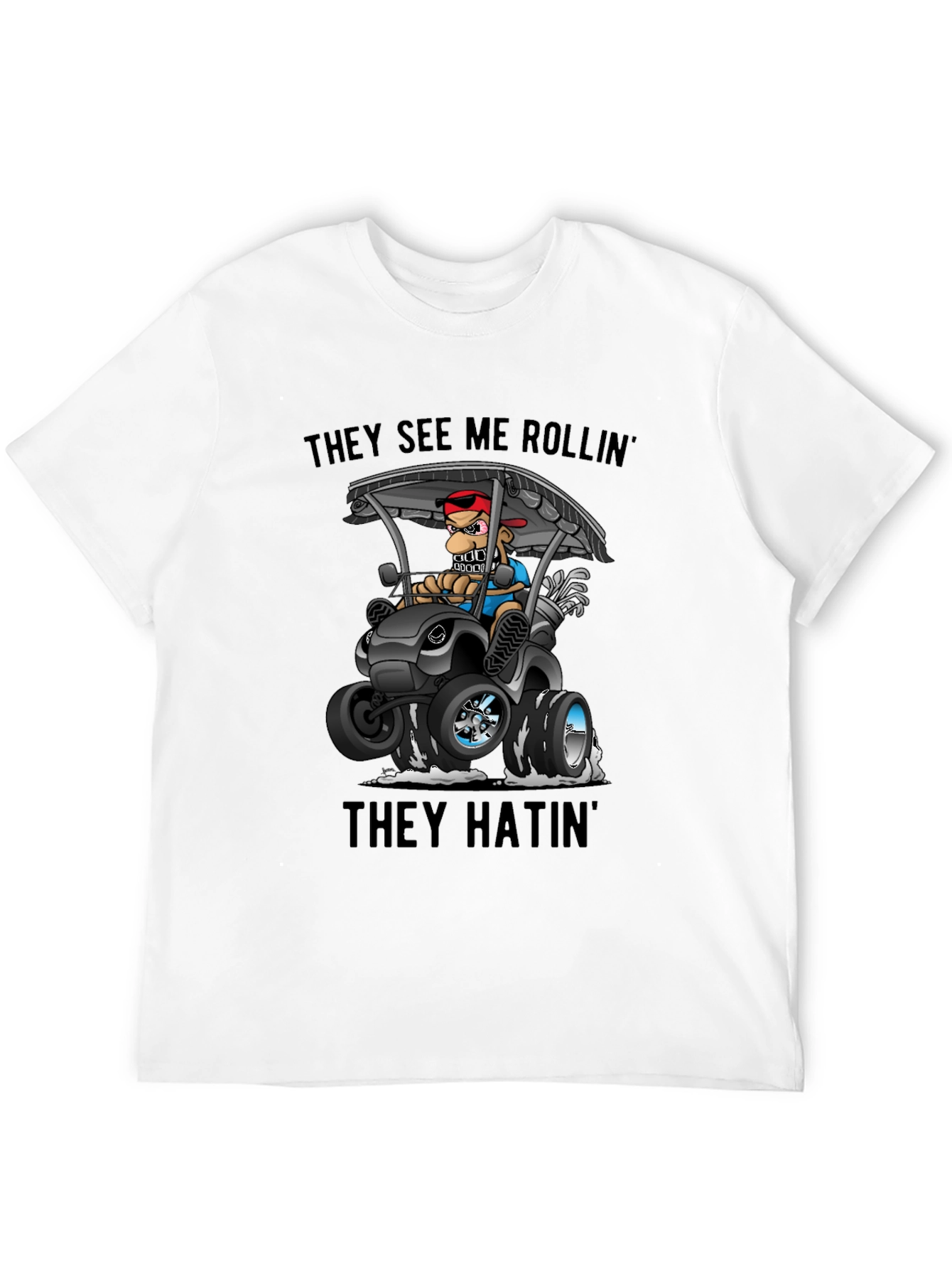 Black Funny Golf Cart T-Shirt - They See Me Rollin' view 12