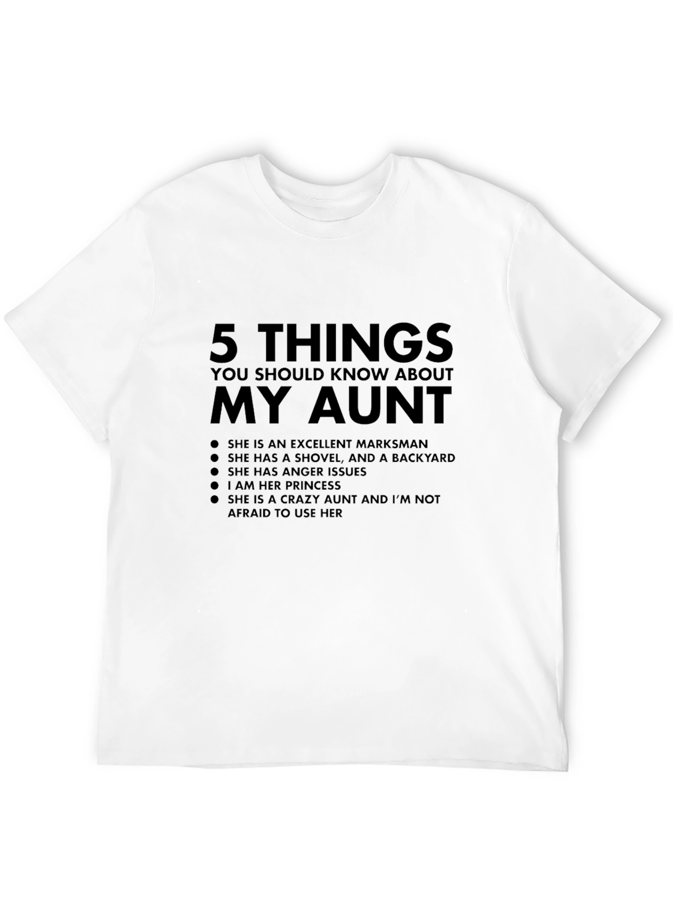 Black My Aunt T-Shirt: Excellent Markswoman - Crazy Aunt view 12