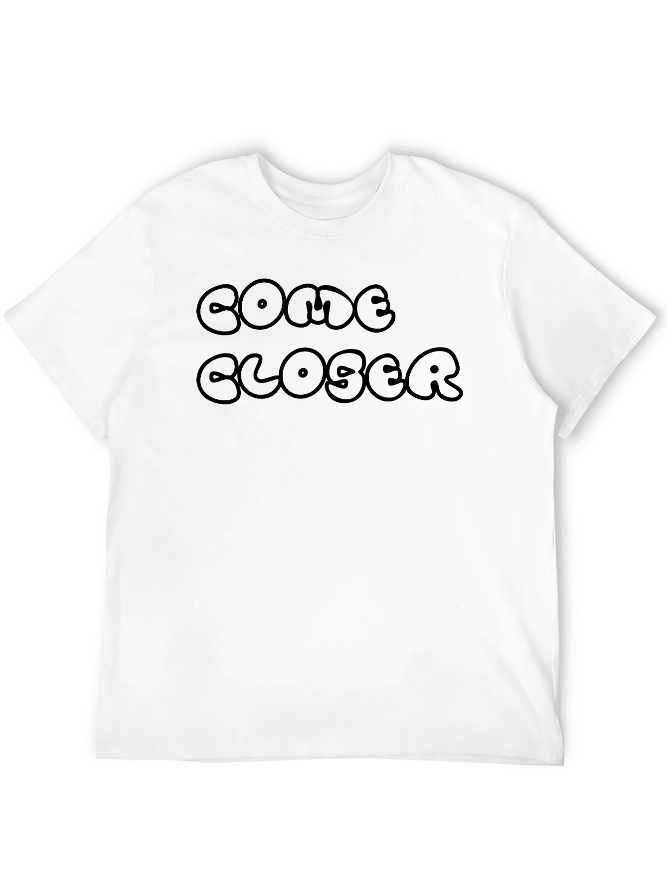 Black Come Closer Black T-Shirt - Unisex Casual Tee view 12