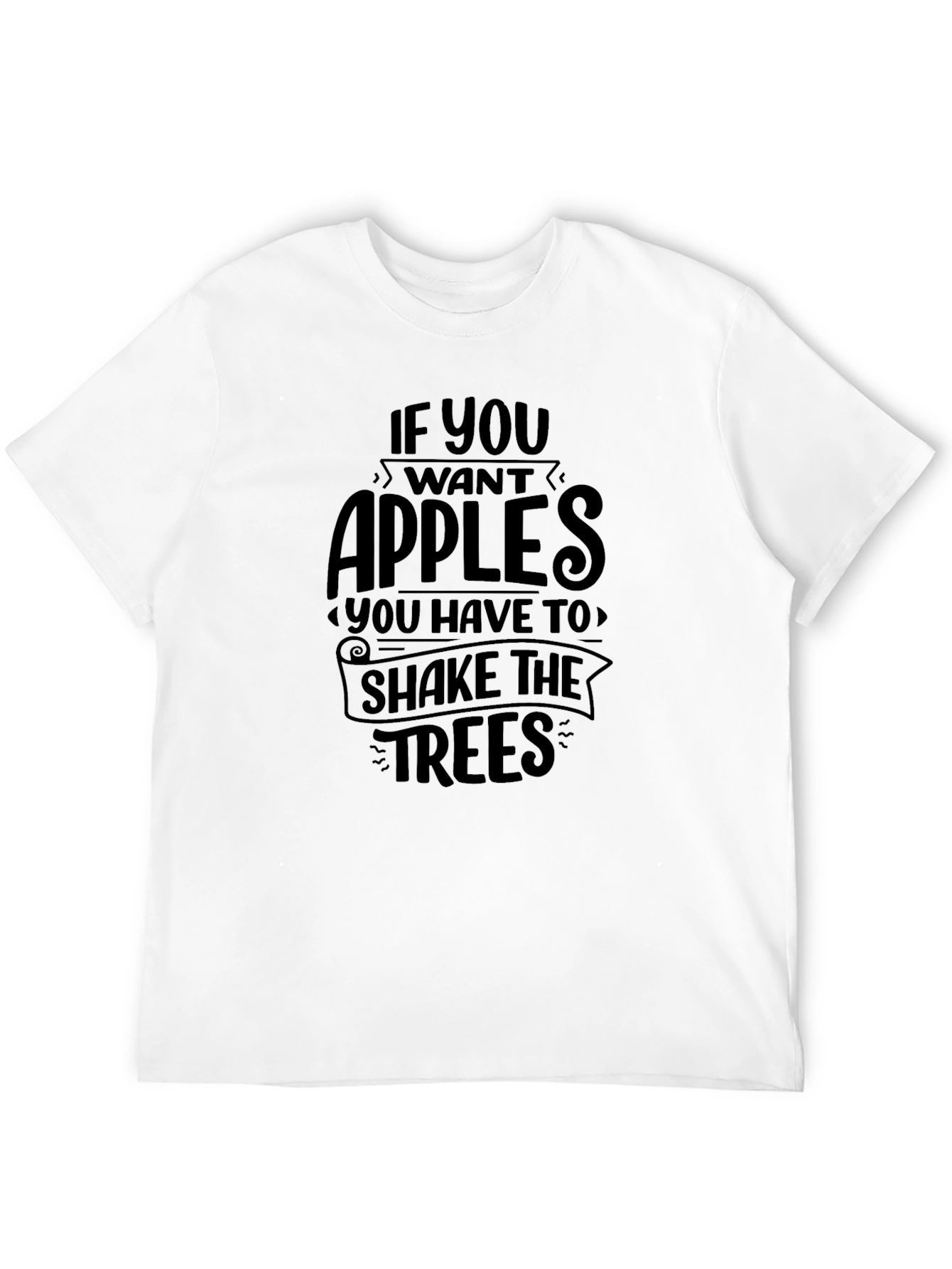 Black If You Want Apples T-Shirt view 12