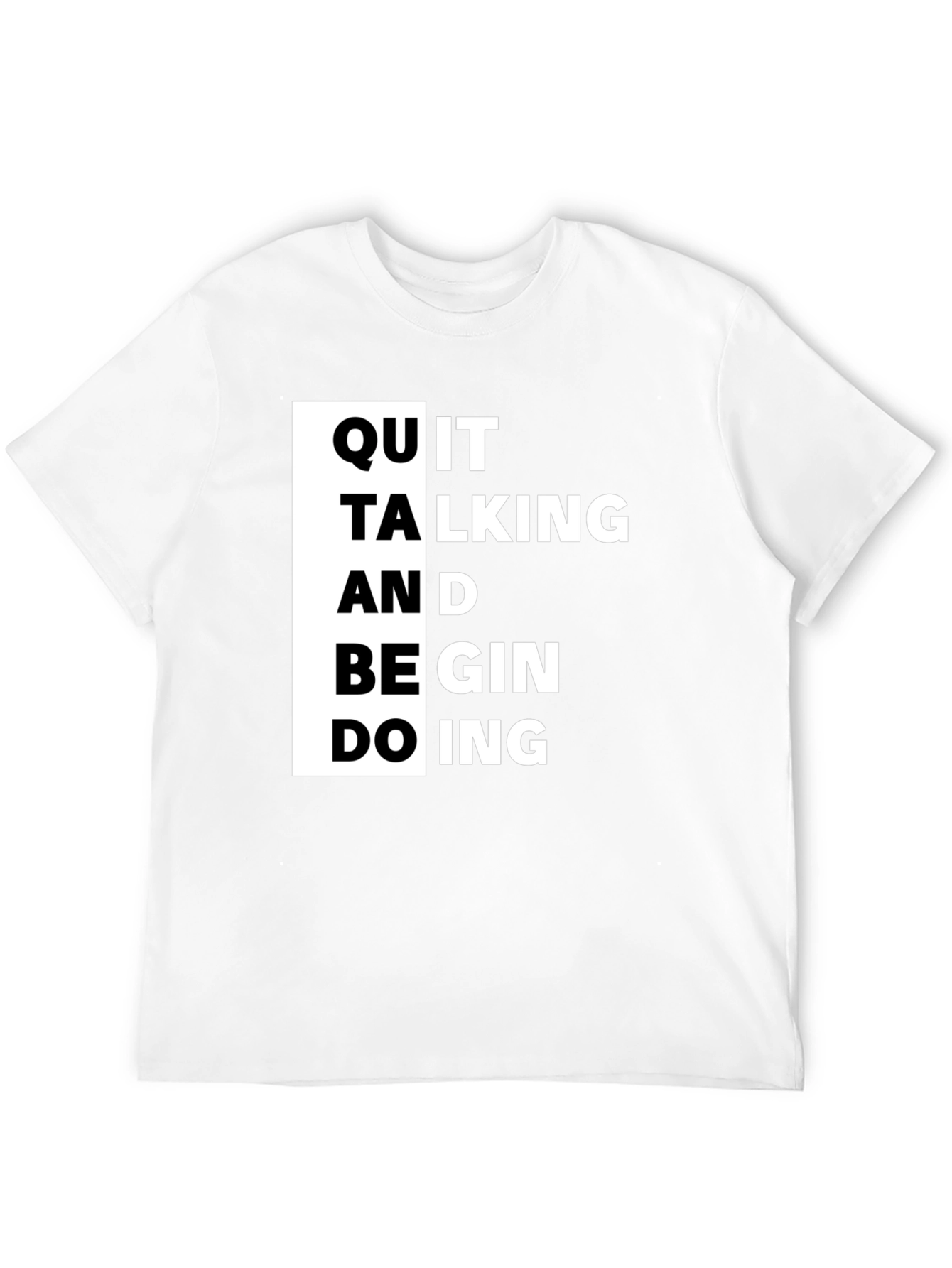 Black Quit Talking T-Shirt - Motivational Black Tee view 12