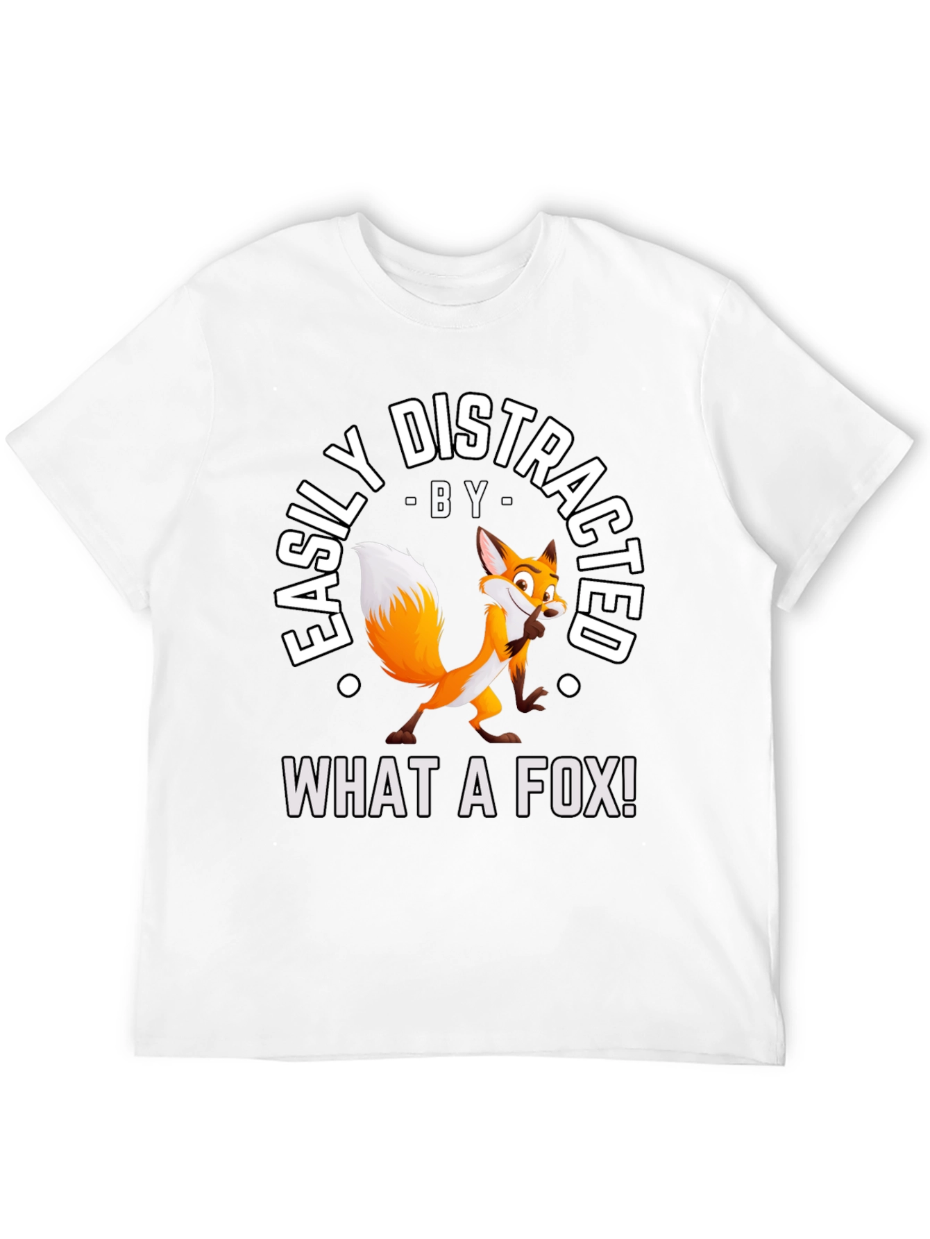 Black Easily Distracted By What A Fox! T-Shirt view 12