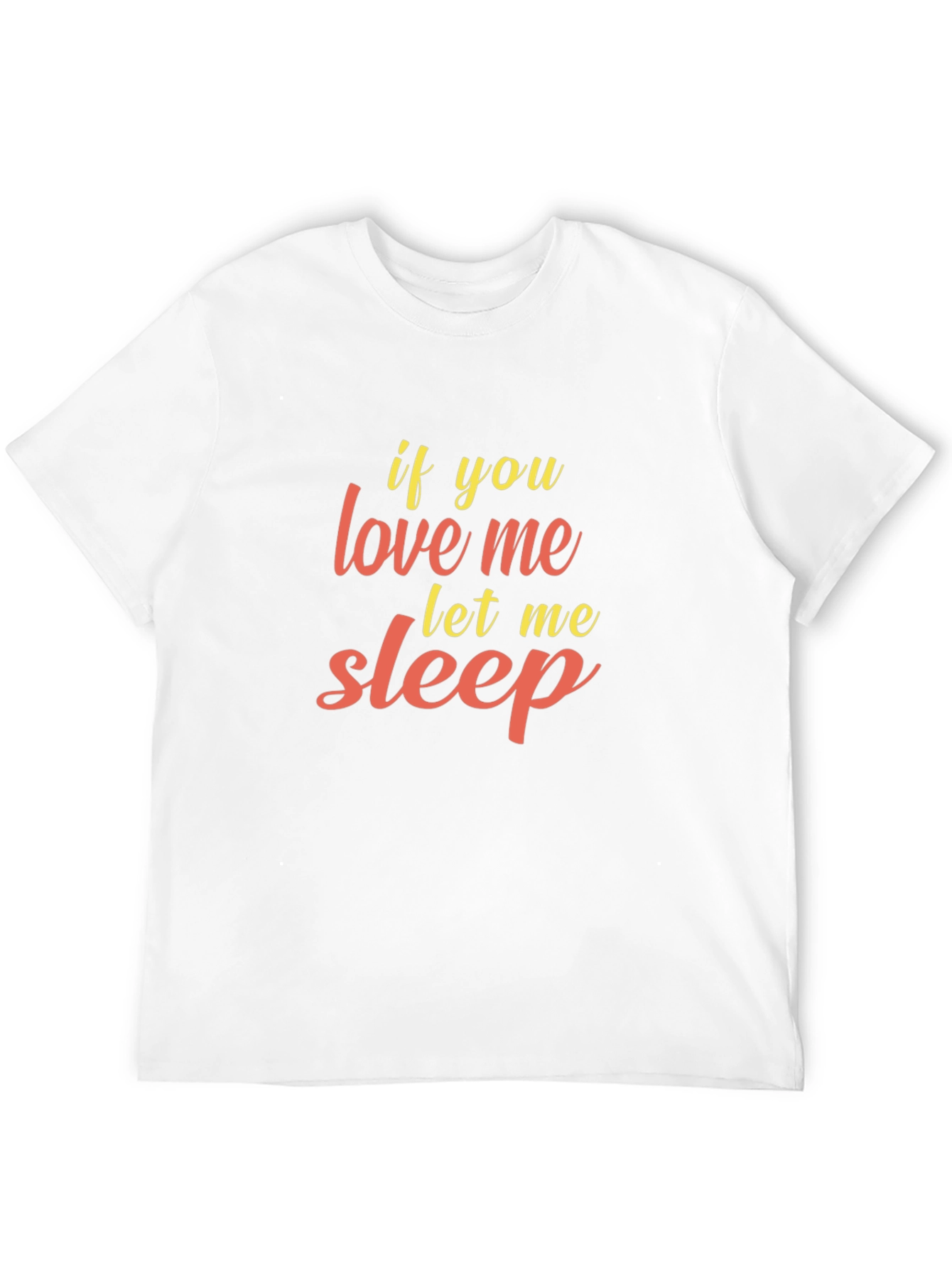 Black Funny Sleep T-Shirt - If You Love Me Let Me Sleep view 12