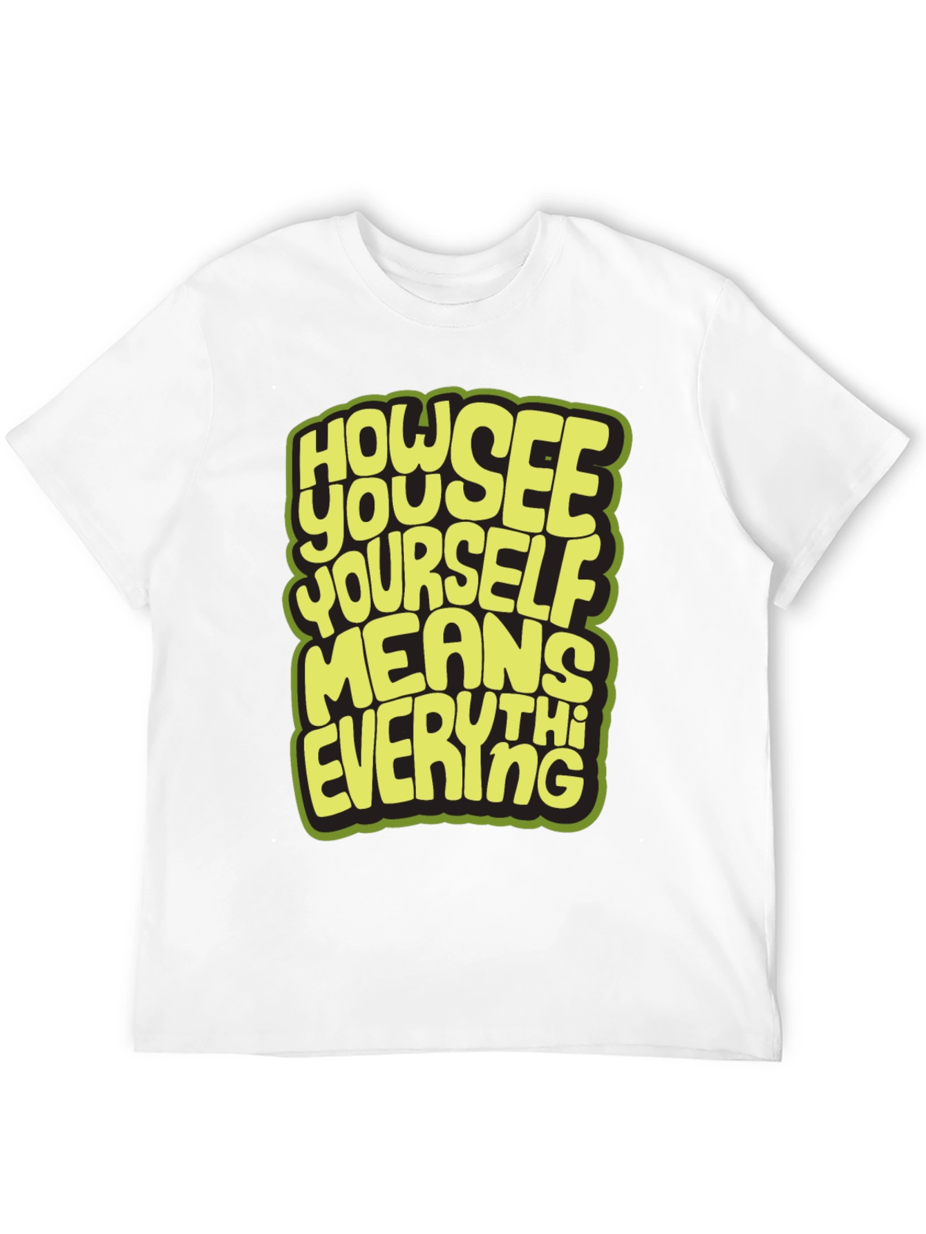 Inspirational Graphic Tee - "How You See Yourself" Black T-Shirt - 12