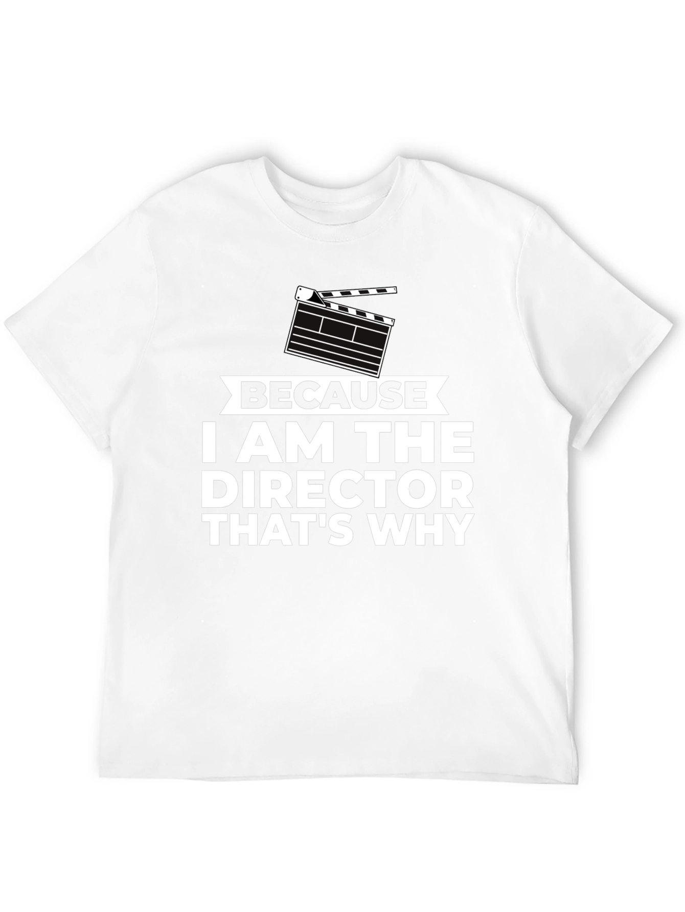 Black Director T-Shirt - Because I Am The Director view 12