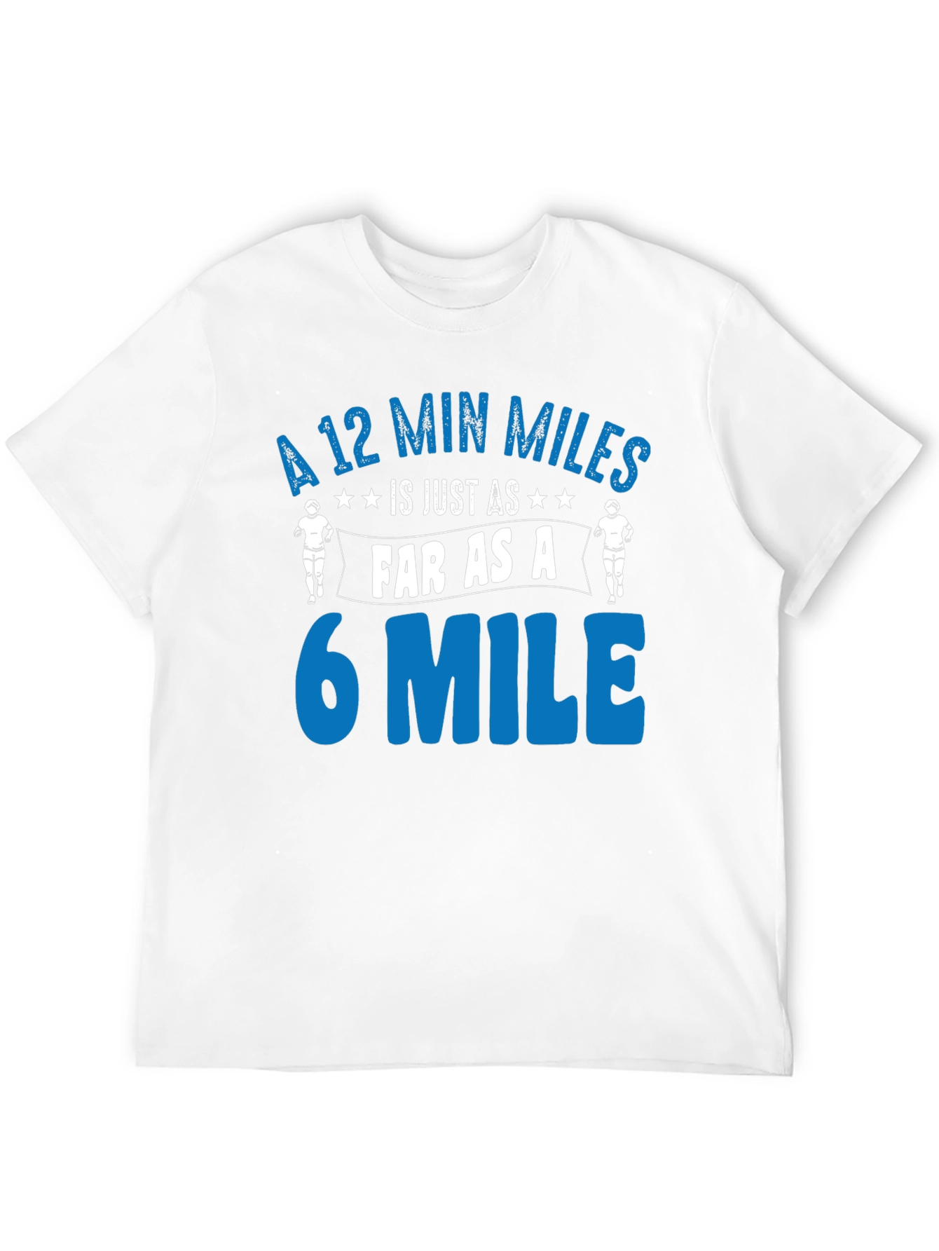 Black Funny Running T-Shirt: 12 Min Miles = 6 Mile Pace view 12