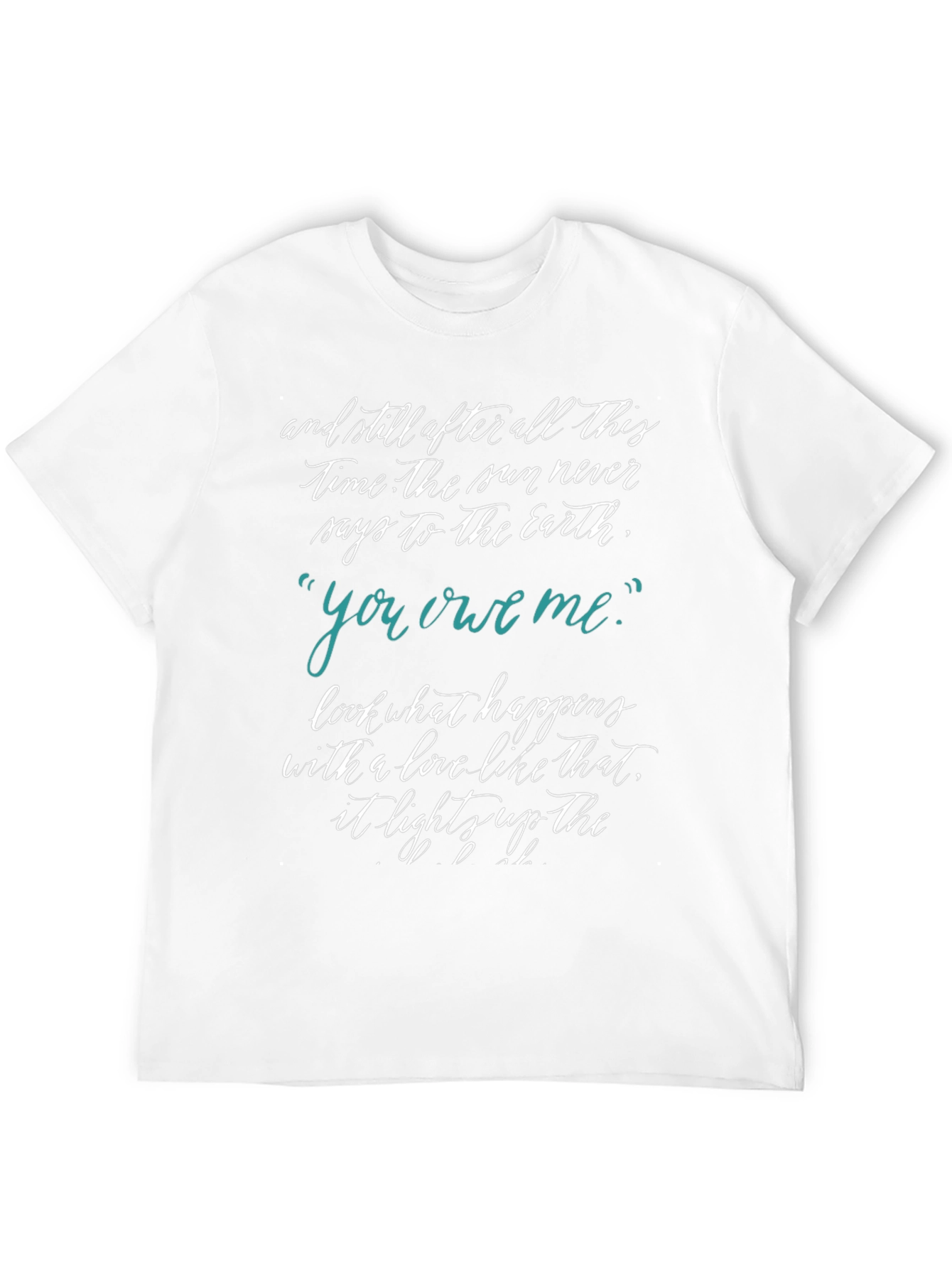Inspirational Quote T-Shirt - Sun and Earth Tee - 12