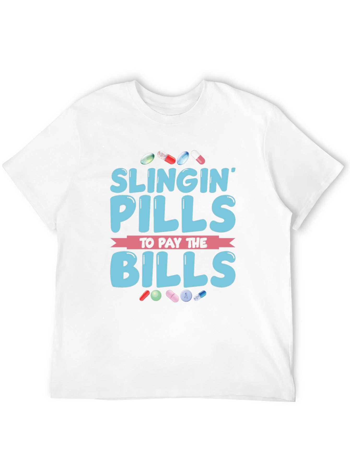 Black Slingin' Pills to Pay the Bills Graphic T-Shirt view 12