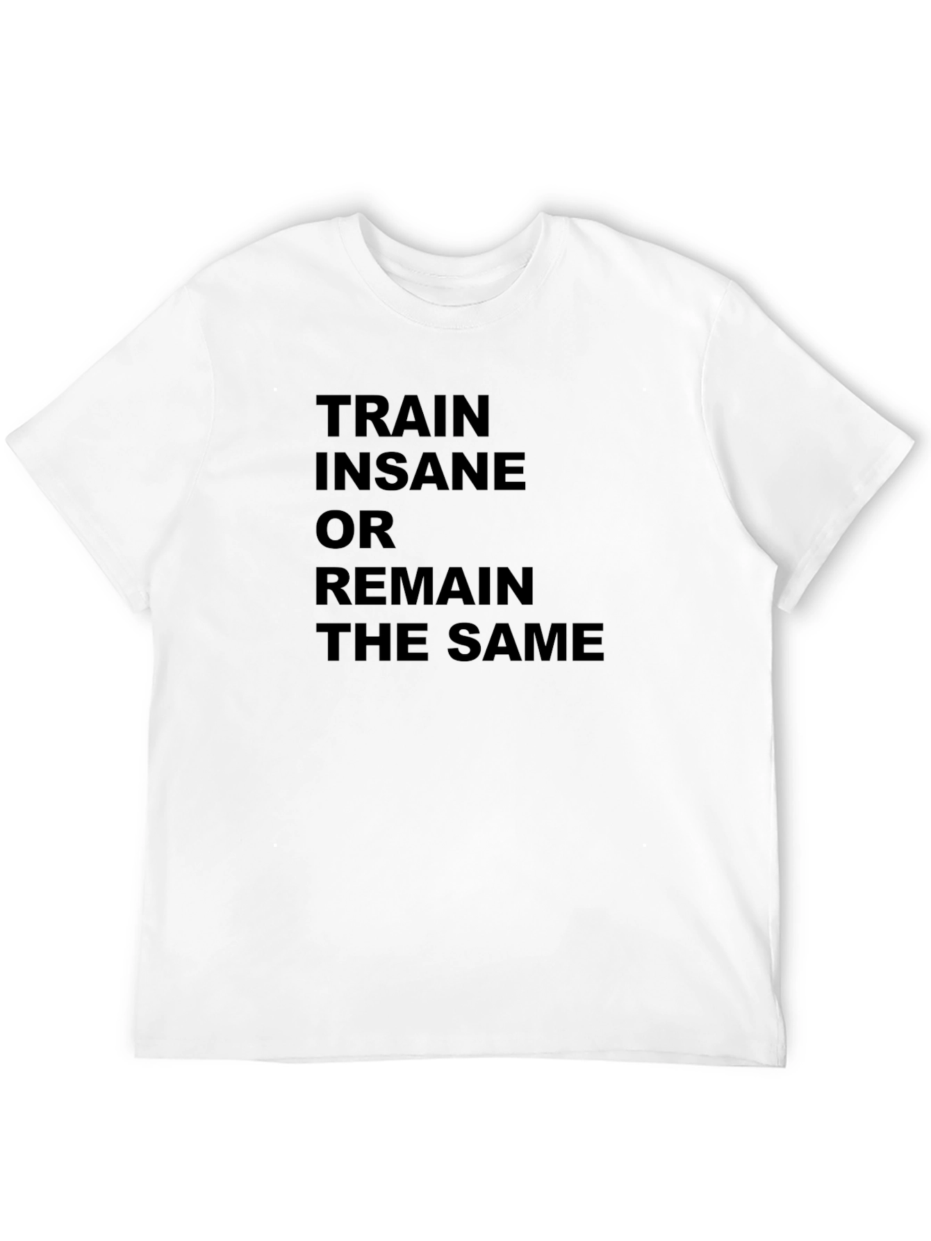 Black Train Insane Motivational Graphic T-Shirt view 12