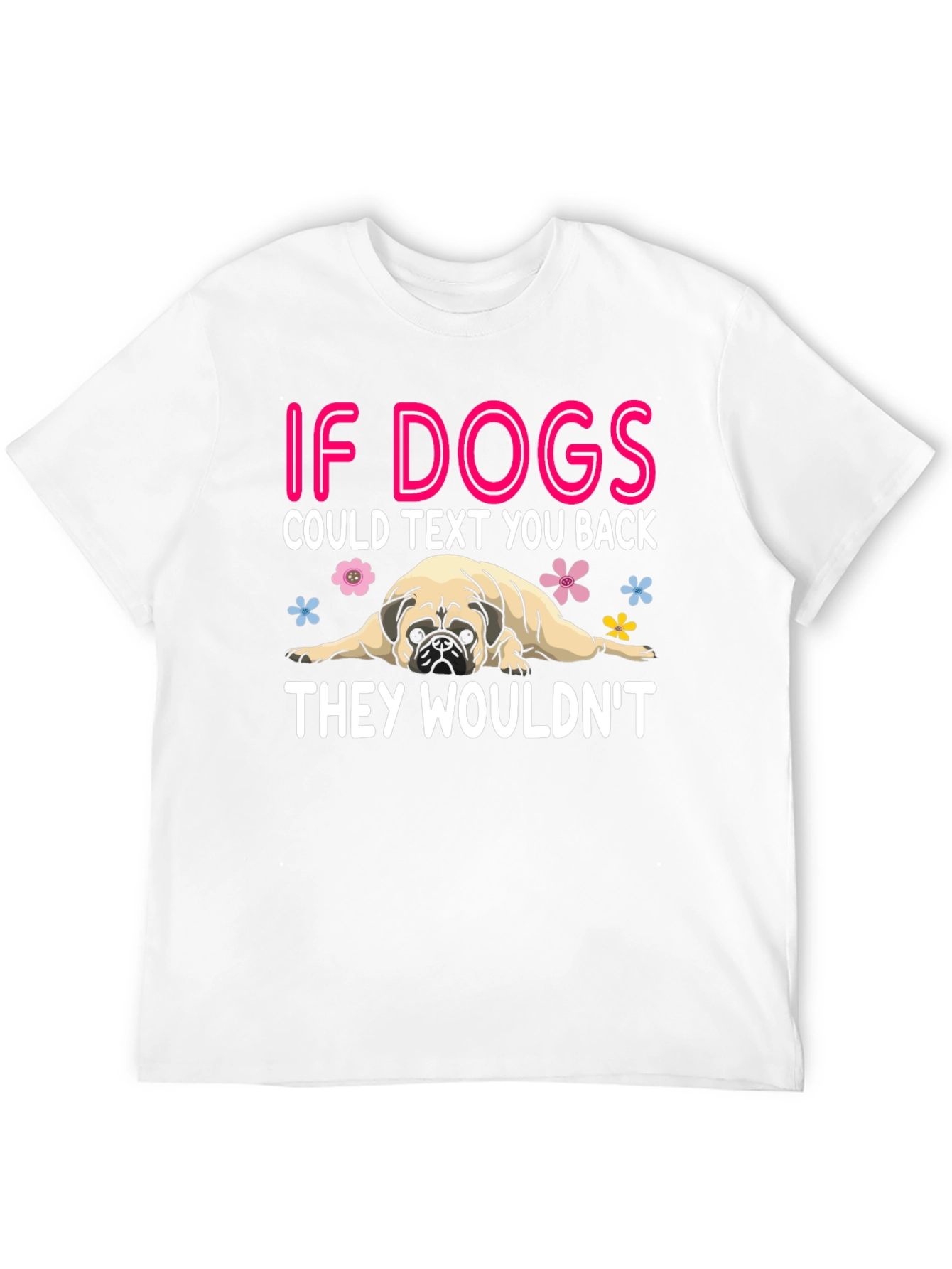 Black Funny Dog T-Shirt - If Dogs Could Text view 12
