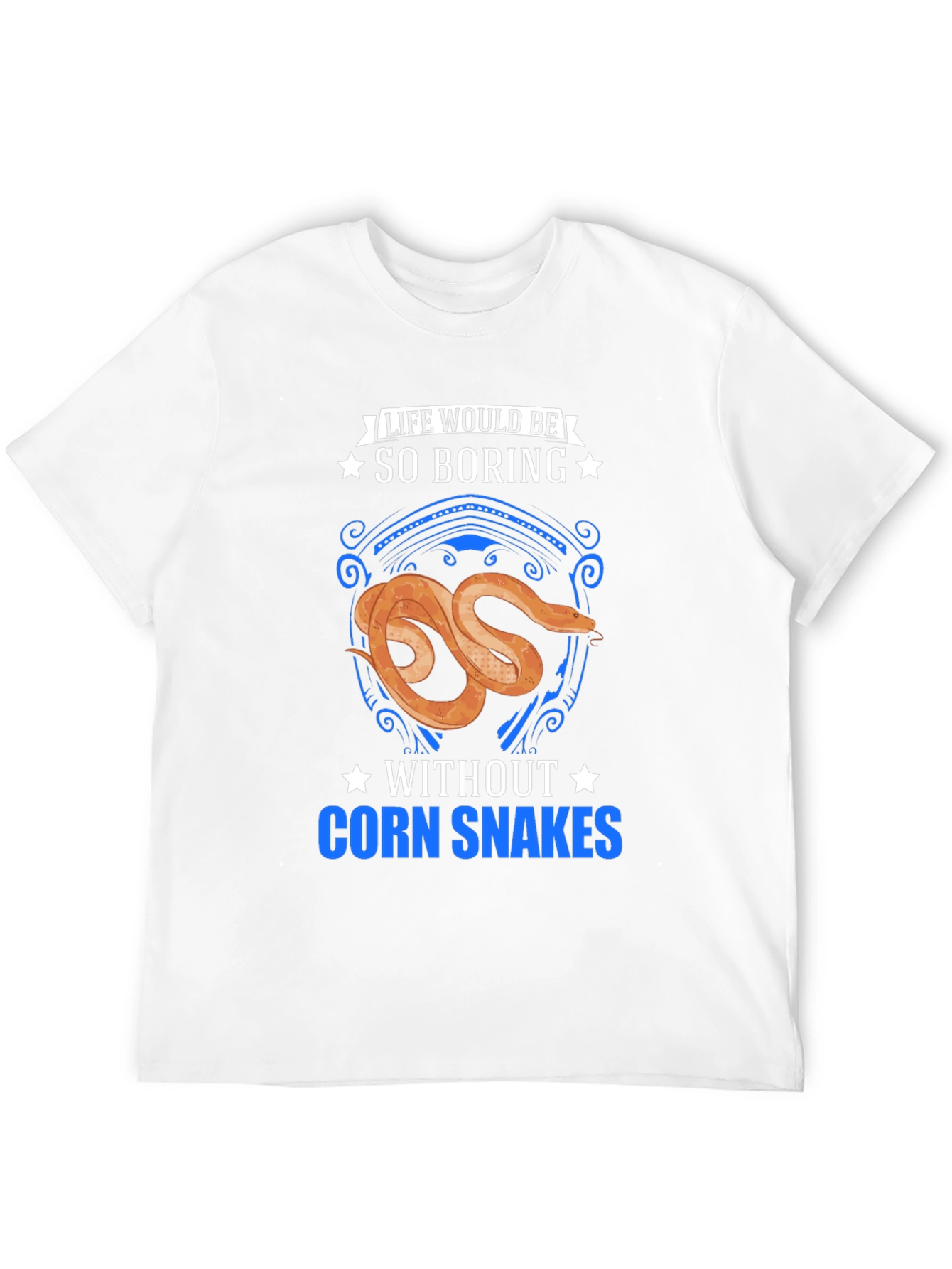 Corn Snake Lover T-Shirt - Life Would Be So Boring - 12