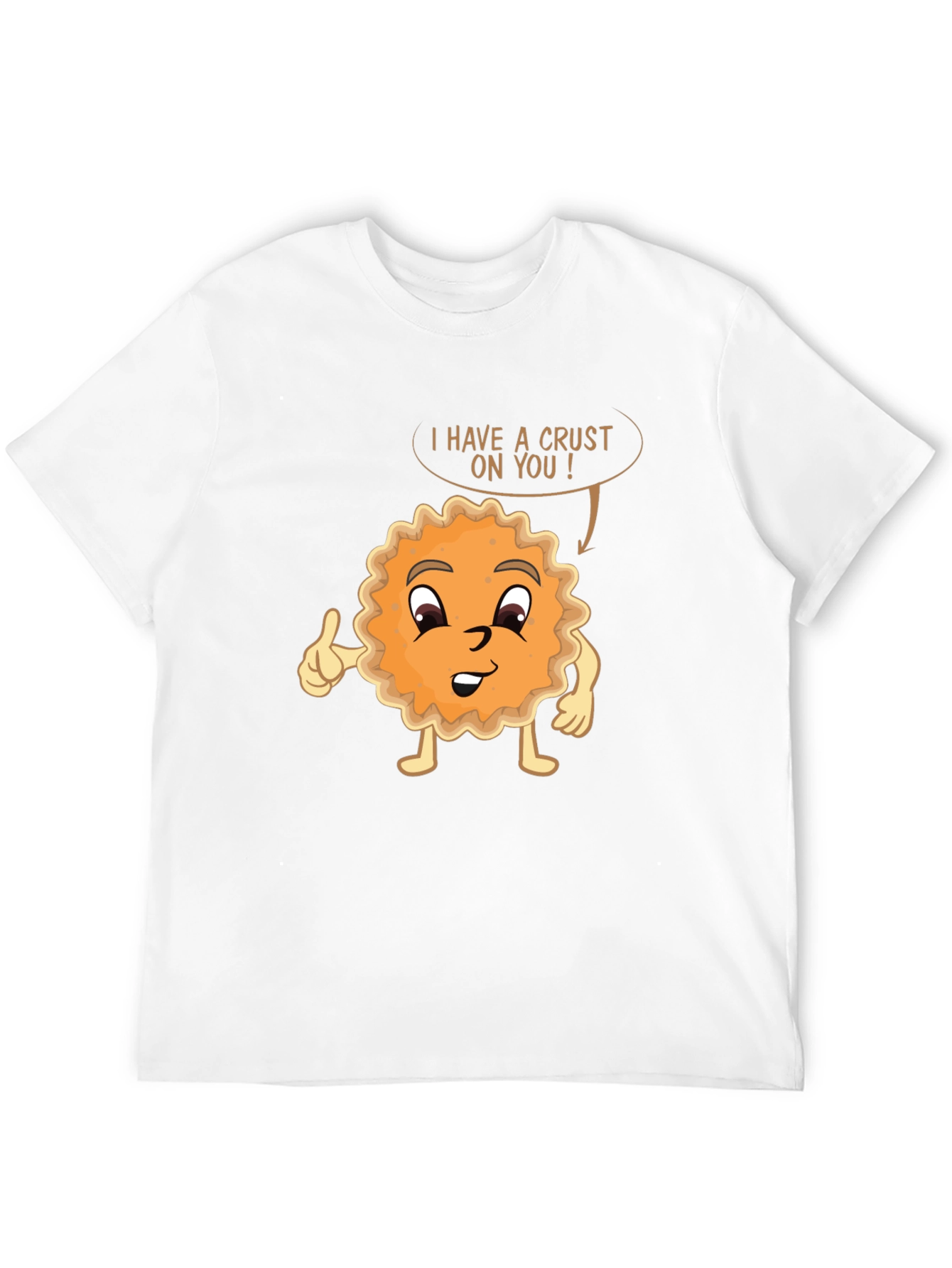 Funny Pie Pun T-Shirt - I Have A Crust On You! - 12