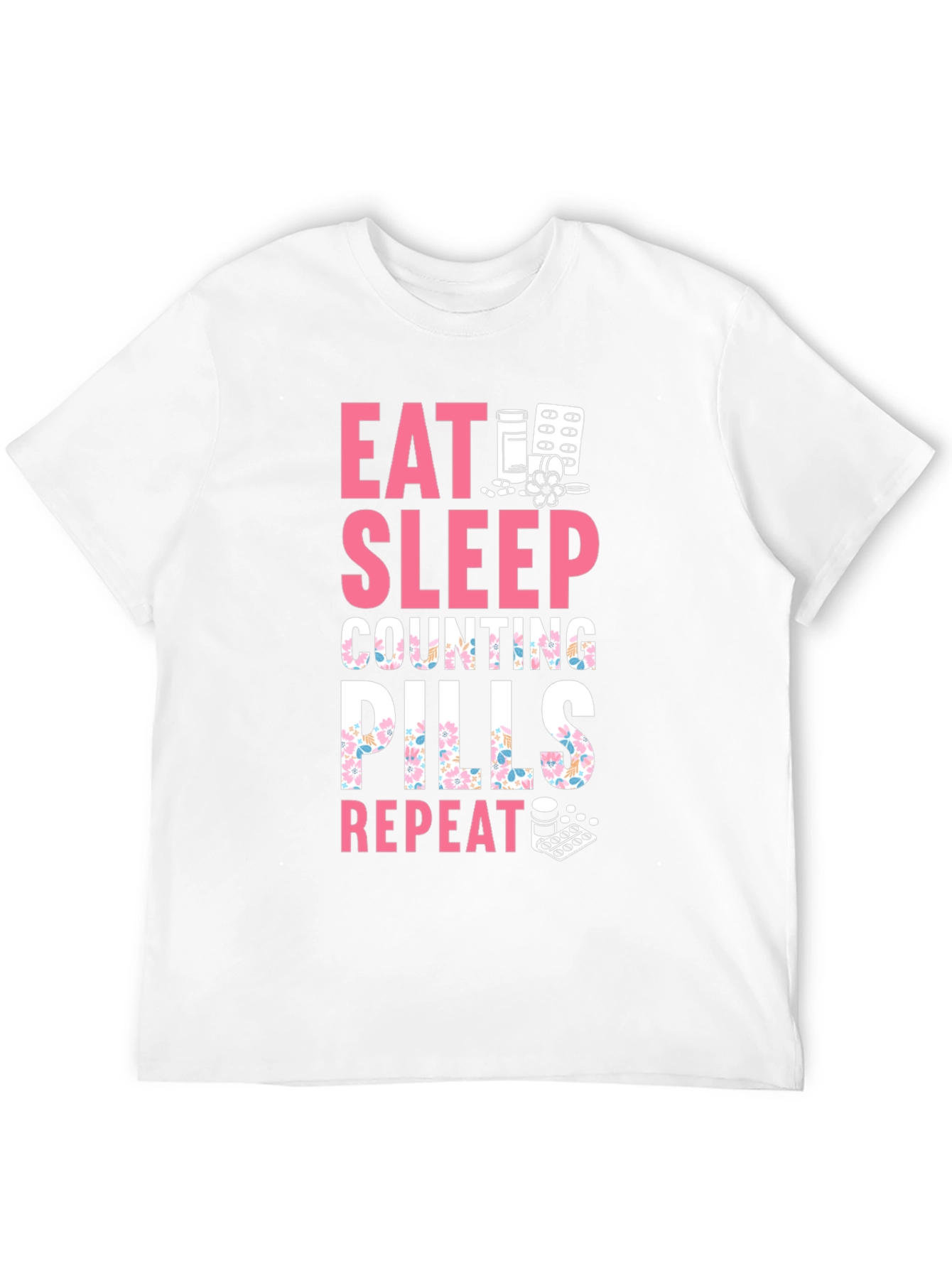 Black Eat Sleep Counting Pills Funny T-Shirt view 12
