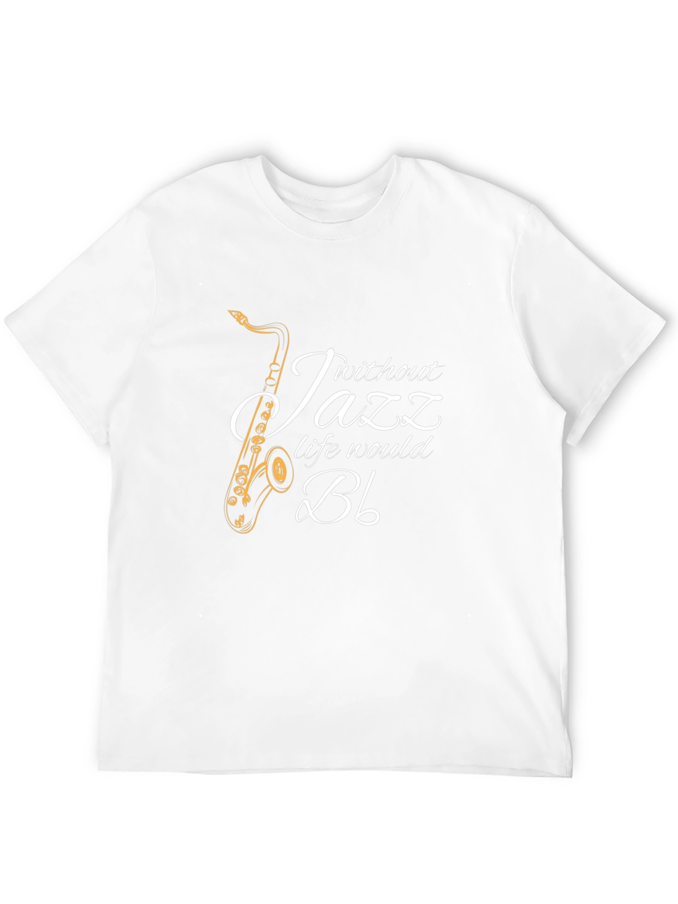 Black Without Jazz Life Would Bb - Black T-Shirt view 12
