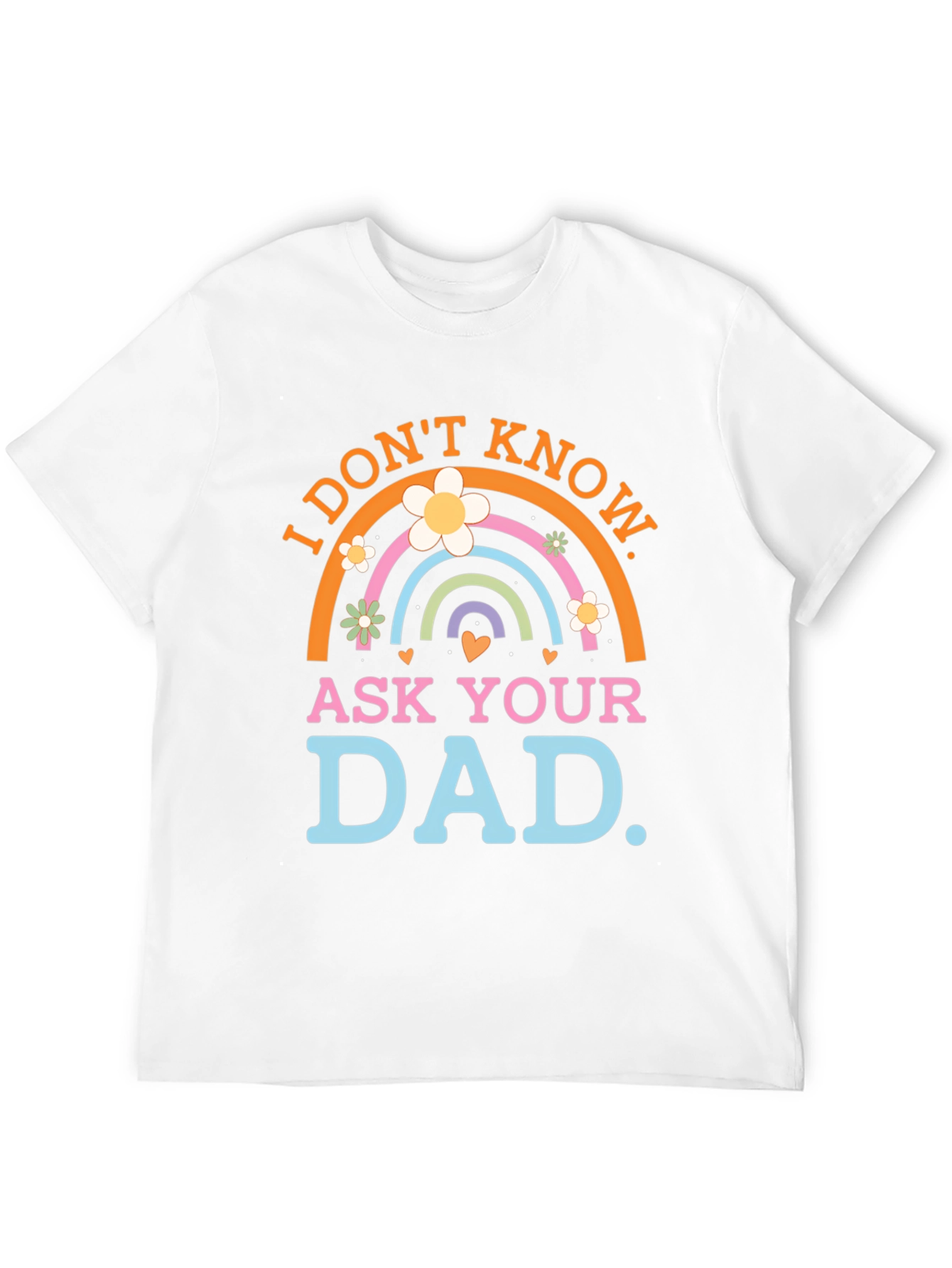 Black I Don't Know, Ask Your Dad T-Shirt view 12