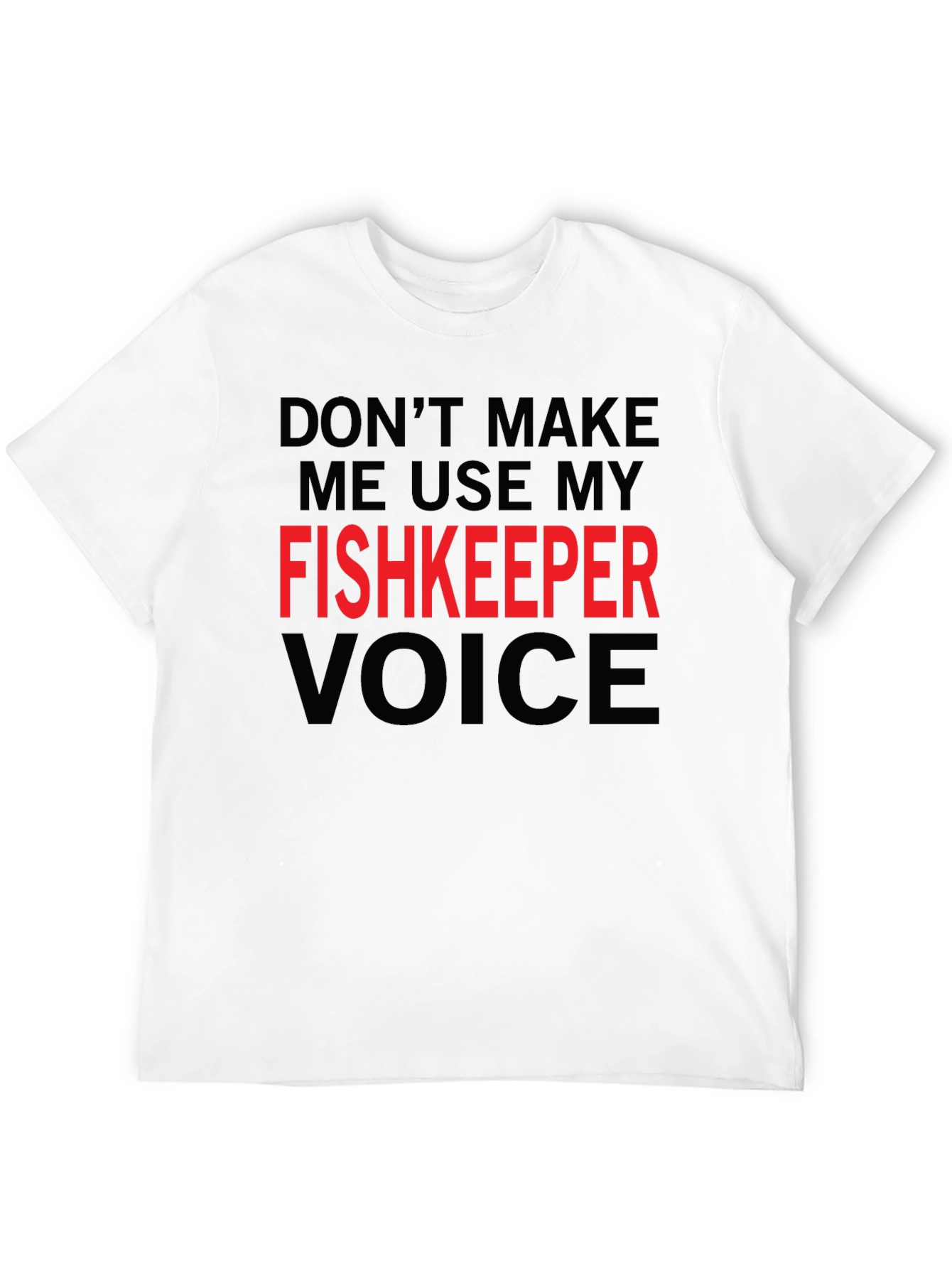 Black Funny Fishkeeper Voice T-Shirt view 12