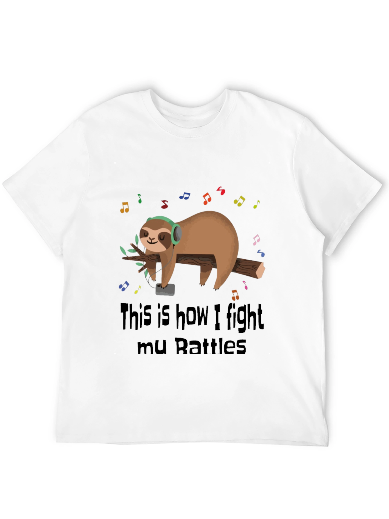 Black Sloth Music Lover T-Shirt - Fight Your Battles! view 12