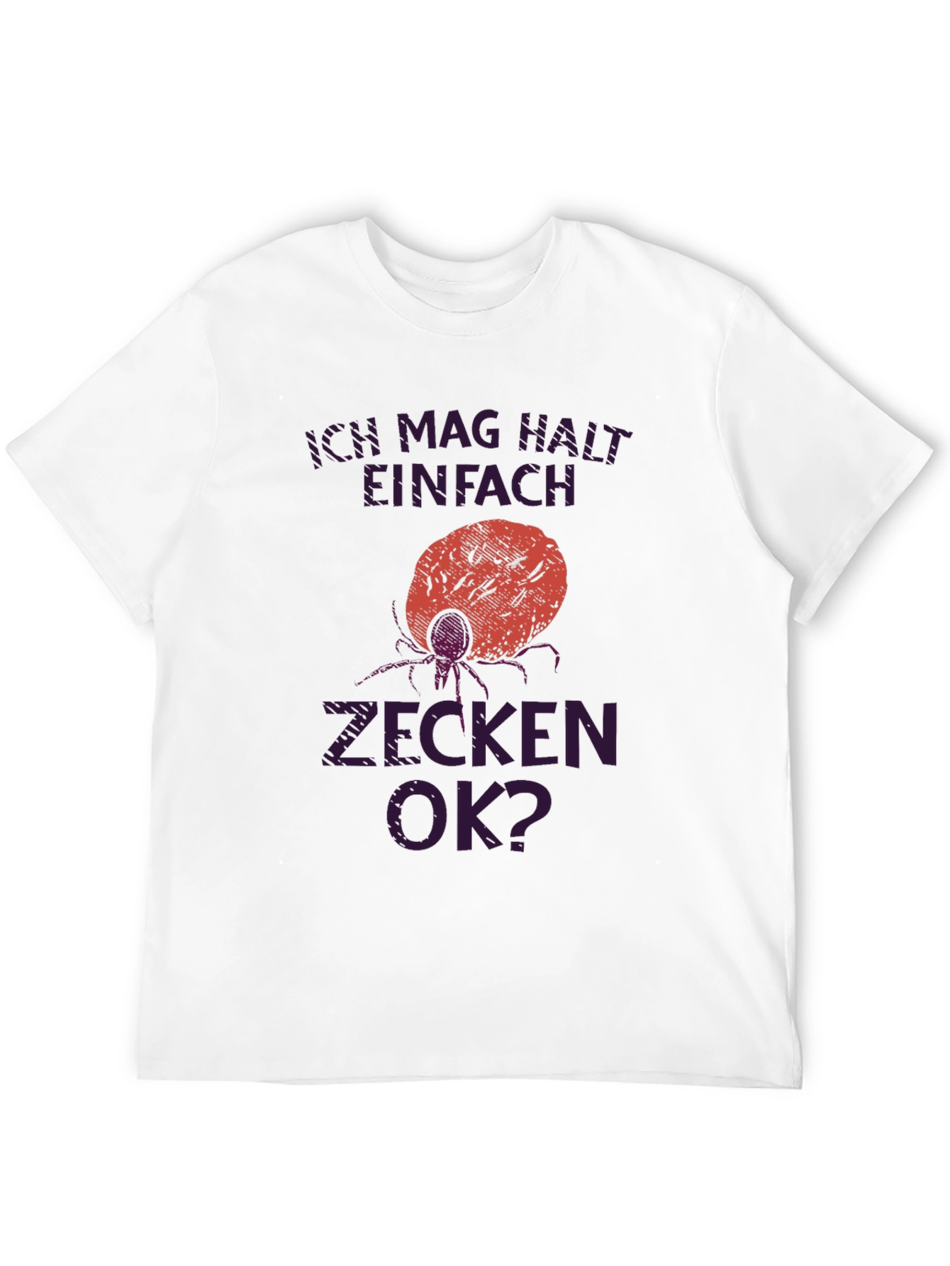 Black Ich Mag Halt Einfach Zecken Ok? Graphic Tee view 12