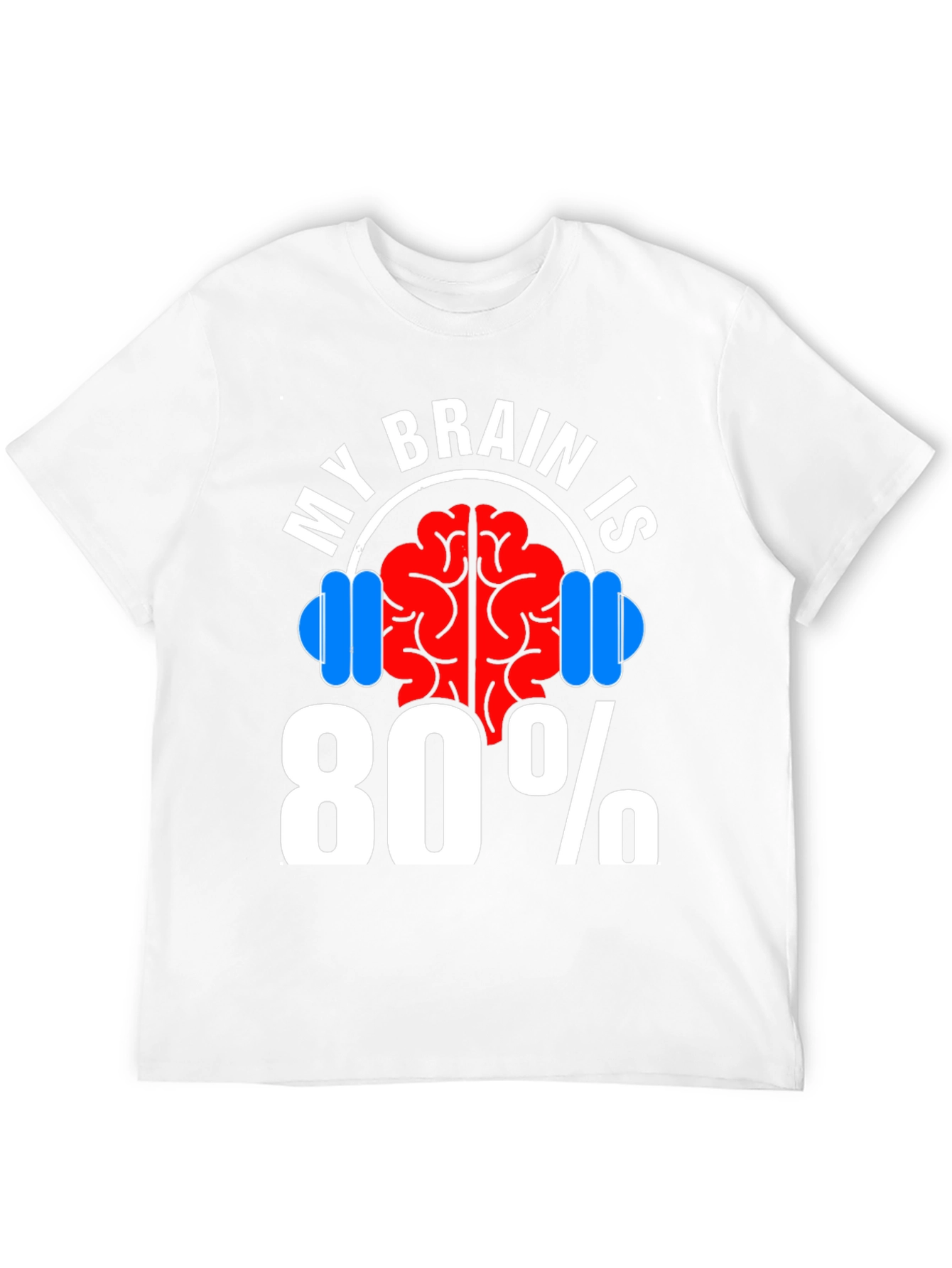 Black My Brain Is 80% Gym Funny Workout T-Shirt view 12