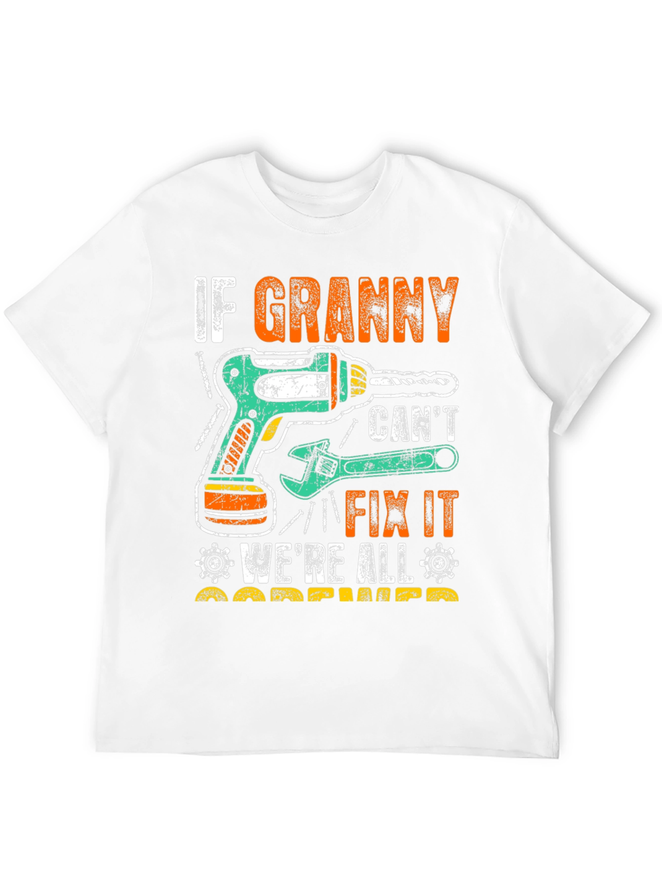 Black If Granny Can't Fix It T-Shirt view 12