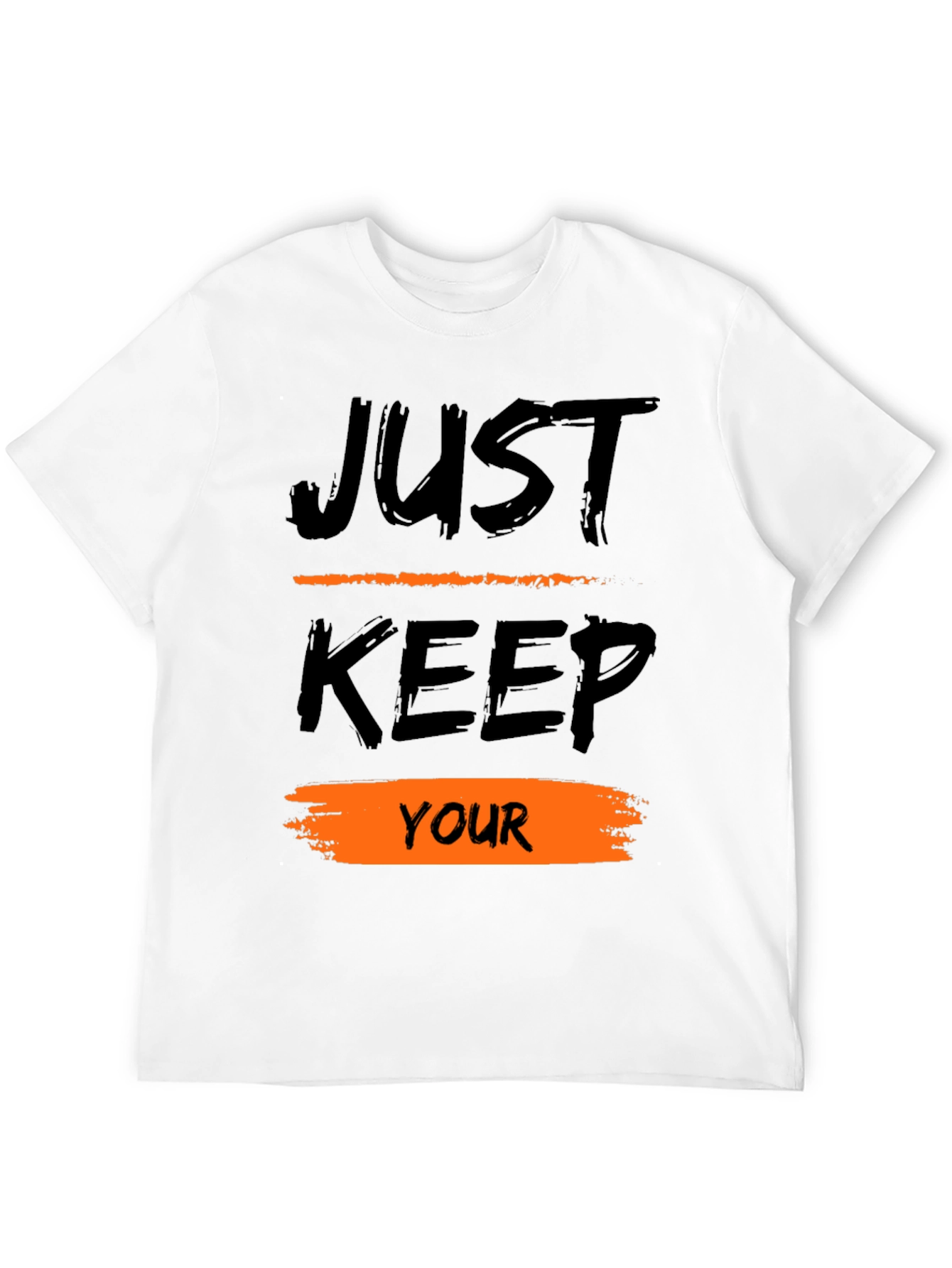 Black Just Keep Your T-Shirt view 12