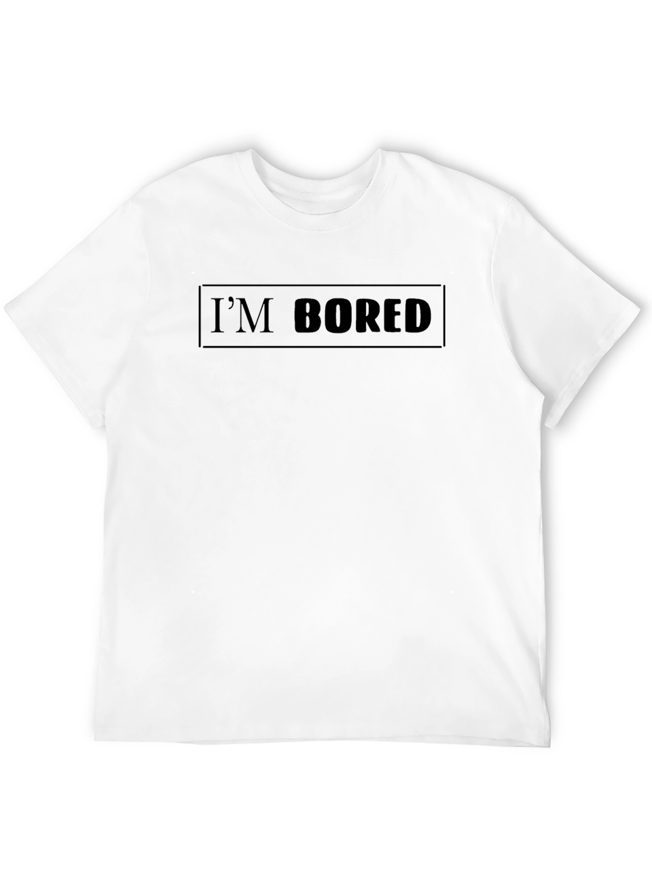Black I'm Bored Black T-Shirt - Unisex Casual Tee view 12