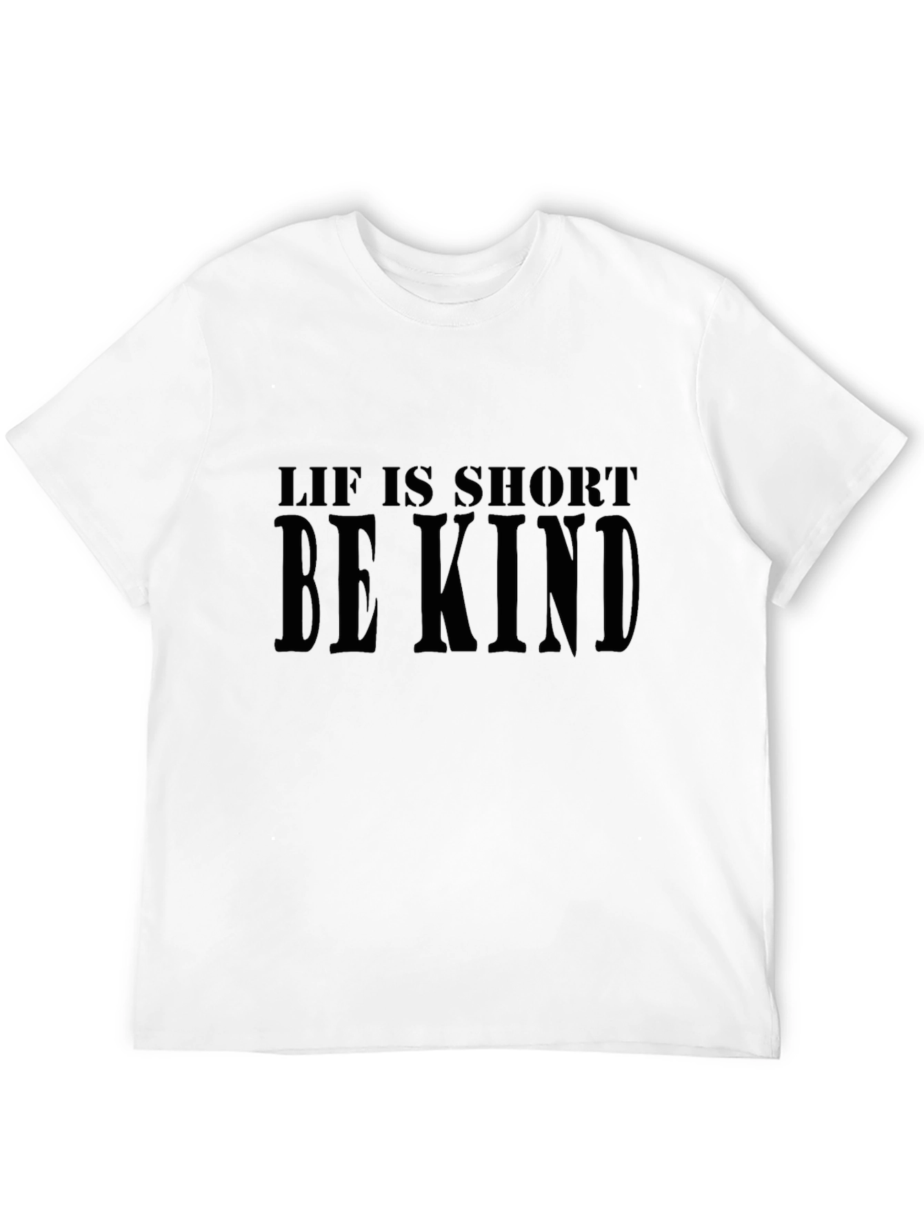 Black Life Is Short, Be Kind Black T-Shirt view 12