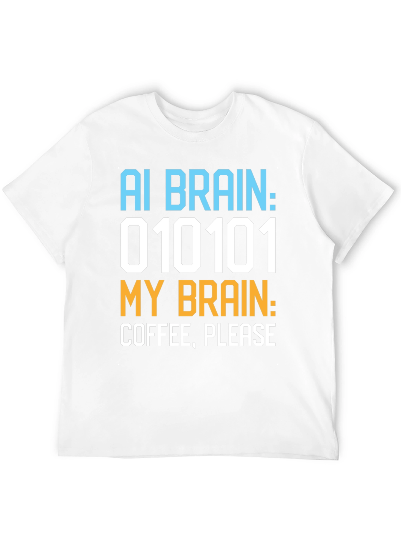 AI Brain Coffee Please Graphic T-Shirt - 12