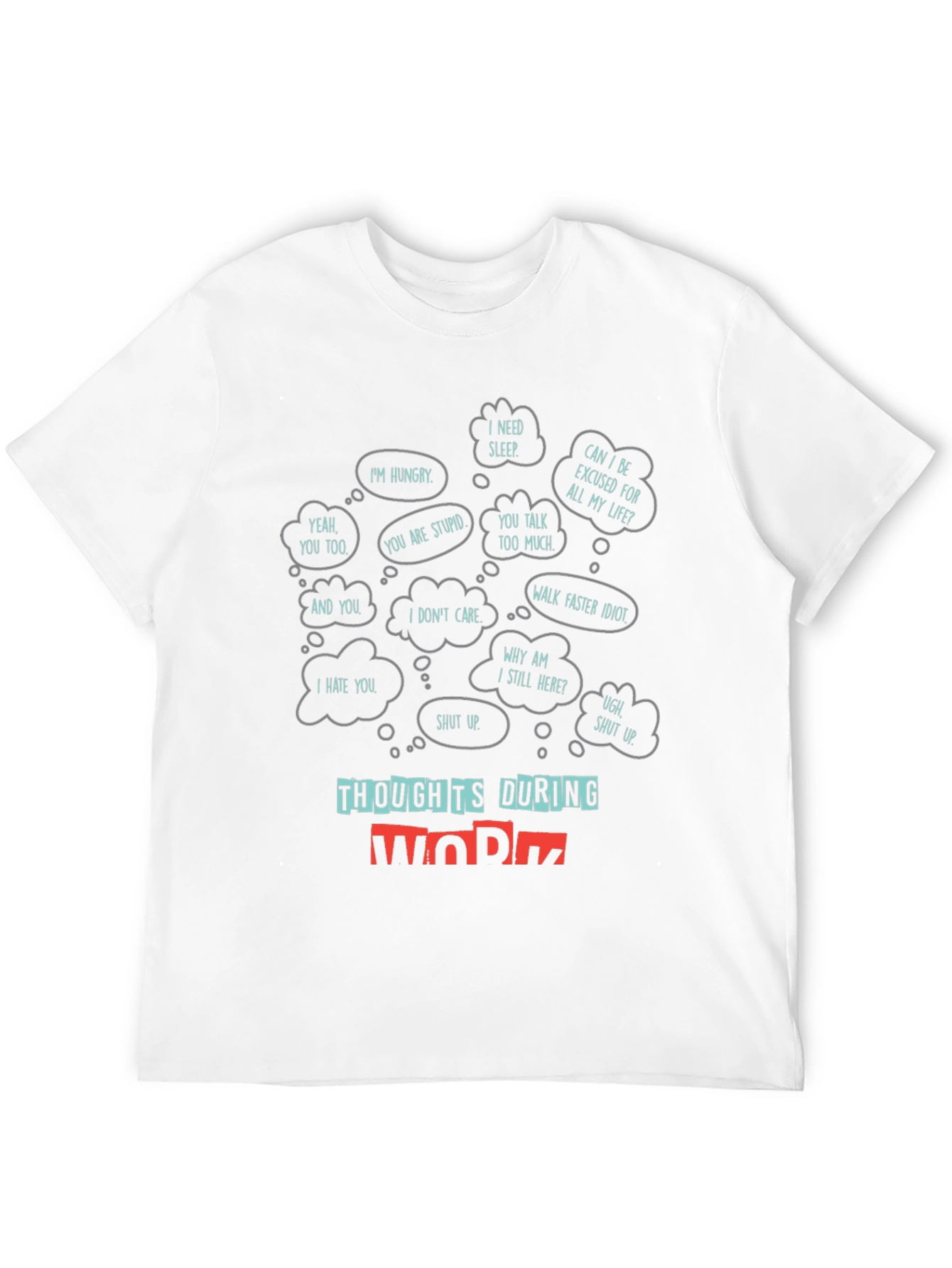 Black Thoughts During Work T-Shirt view 12