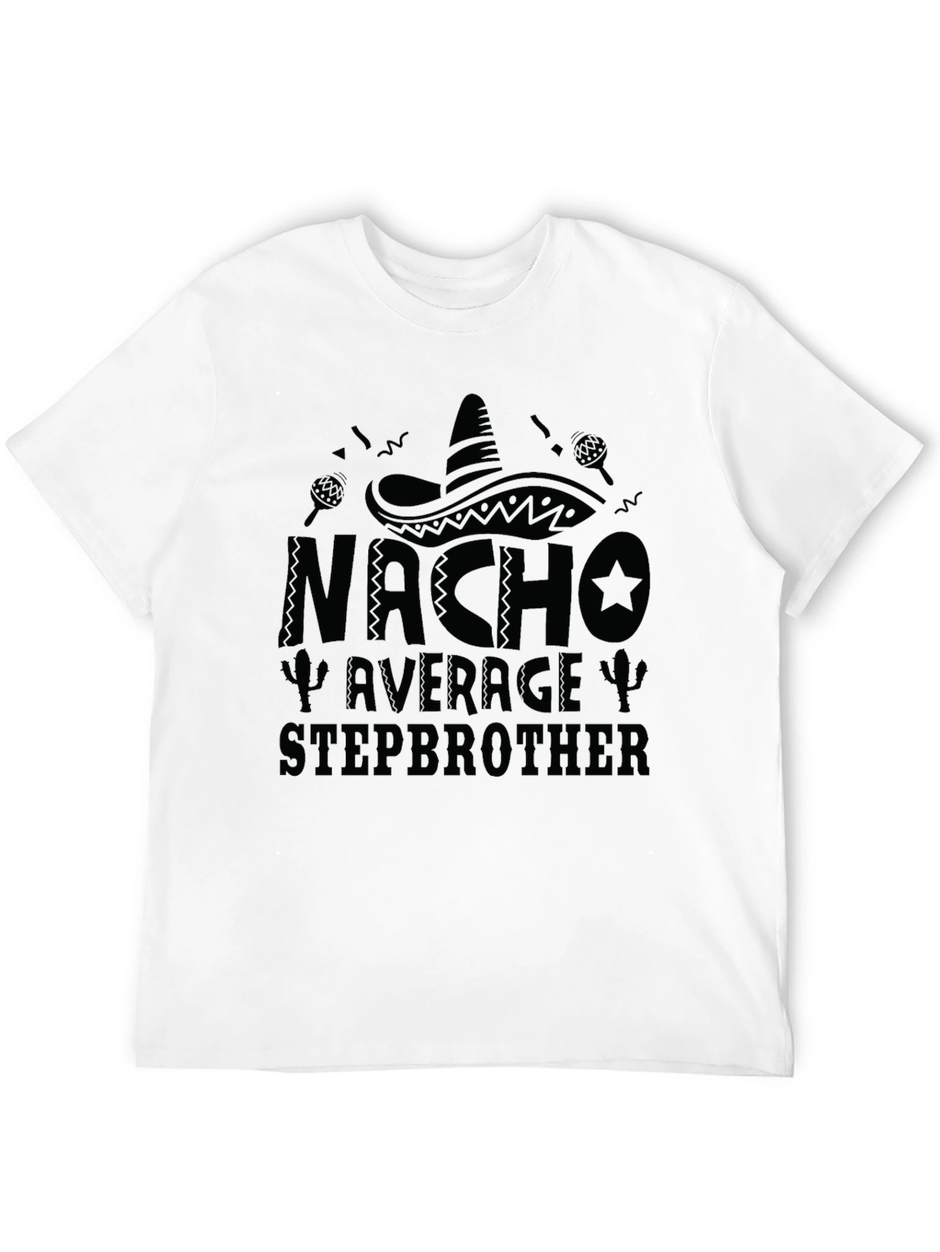 Black Nacho Average Stepbrother T-Shirt view 12