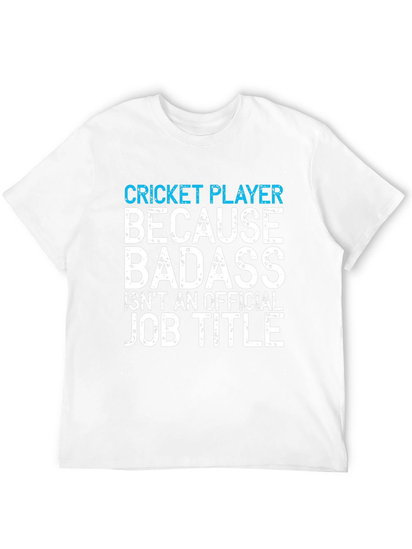 Black Cricket Player Badass Job Title Funny Graphic Tee view 12