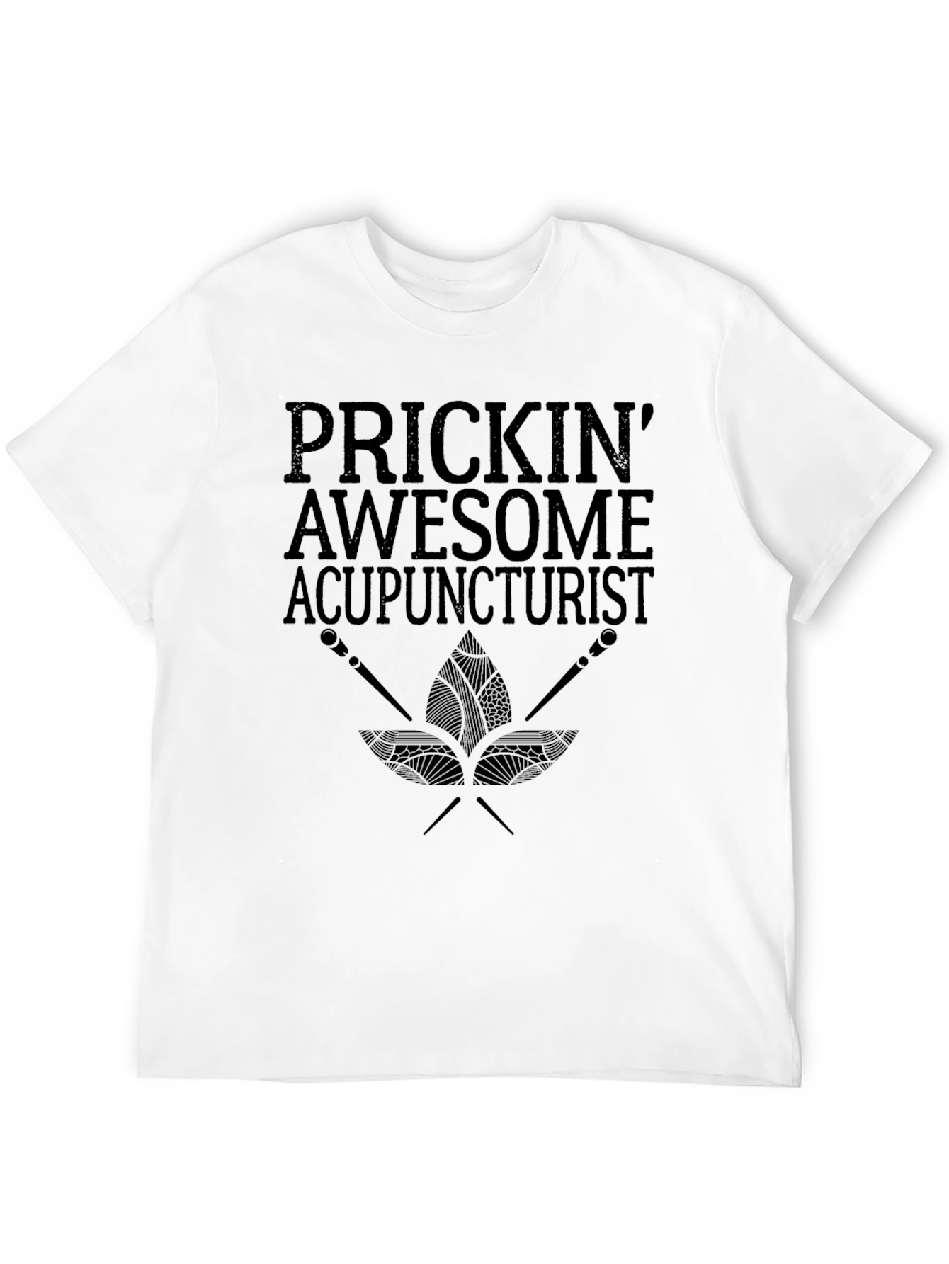 Black Prickin' Awesome Acupuncturist Graphic T-Shirt view 12