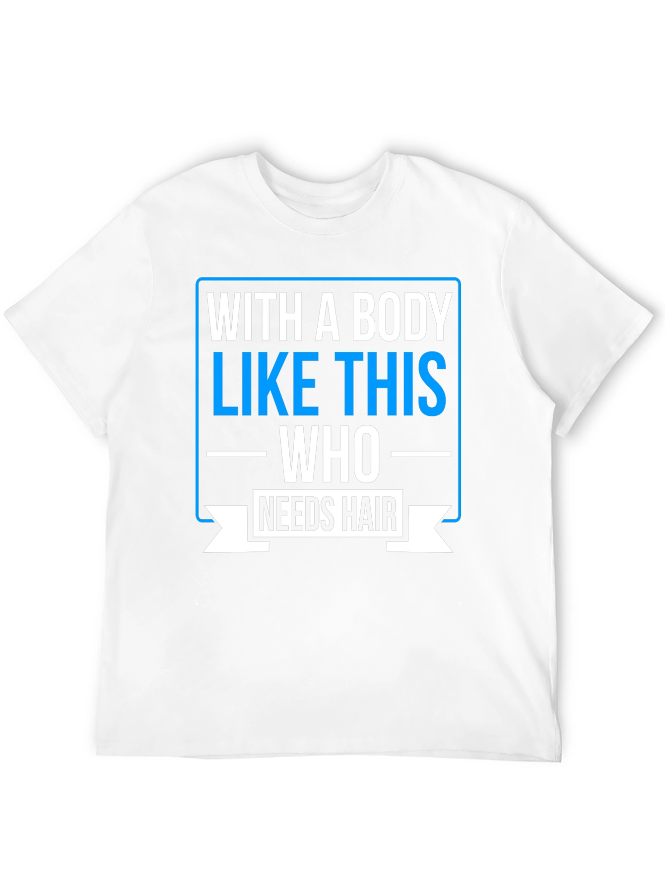 Black Humorous Baldness T-Shirt: "Who Needs Hair?" view 12