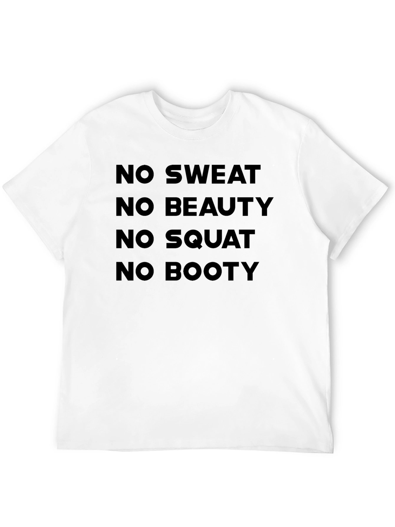 Workout Motivation Tee - No Sweat, No Booty, No Gain! - 12