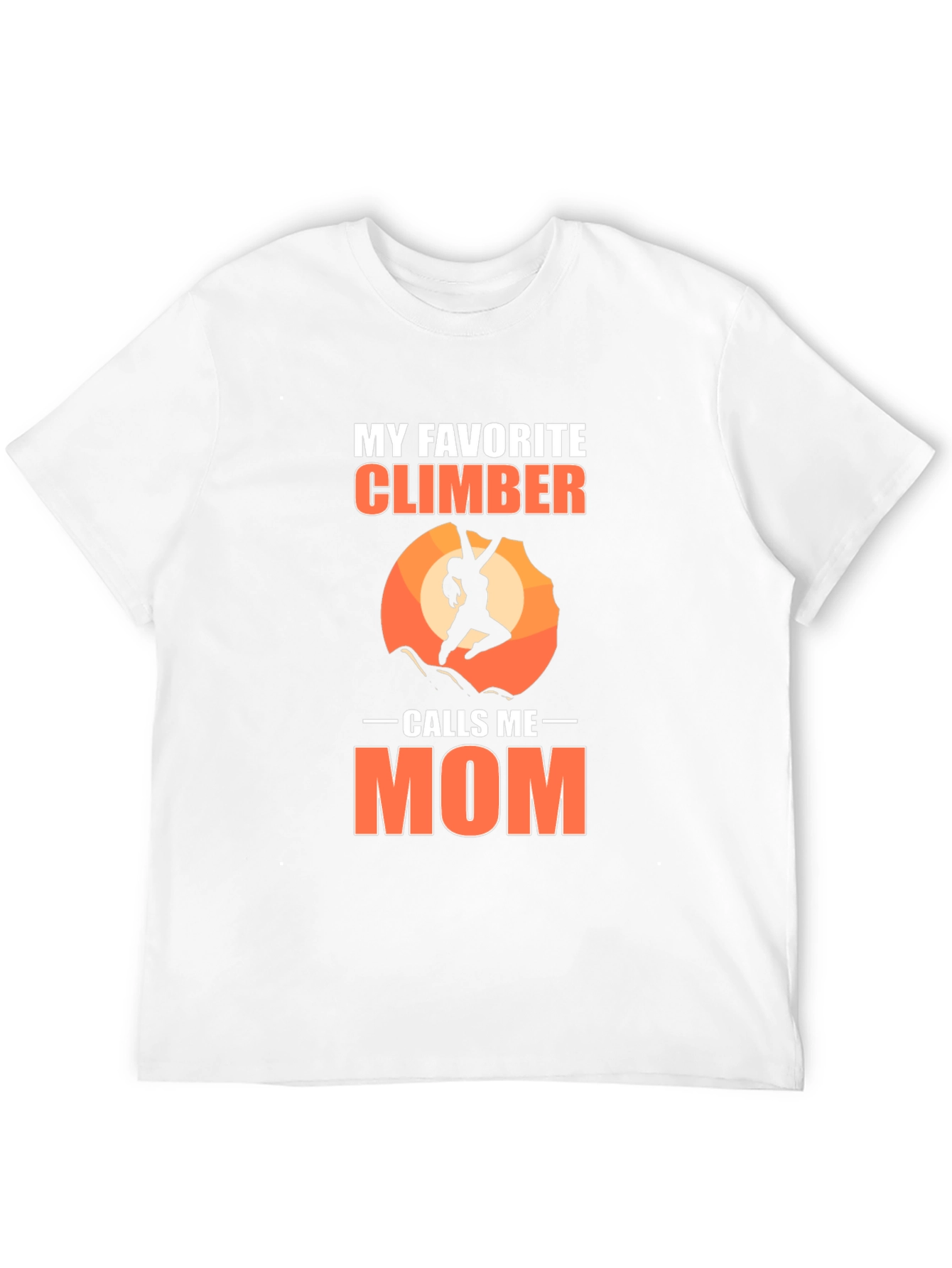 Black My Favorite Climber Calls Me Mom T-Shirt view 12