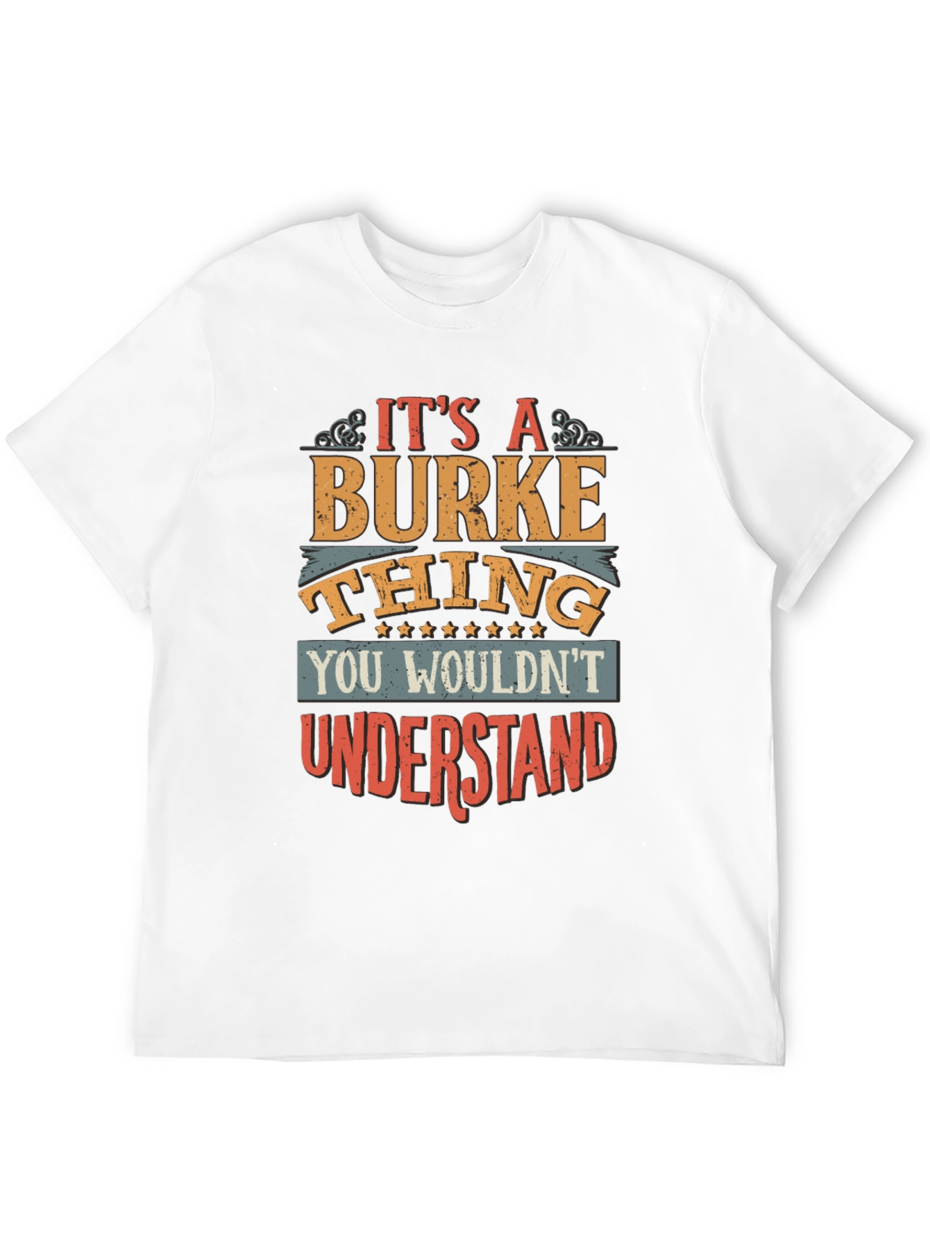 Black It's a Burke Thing T-Shirt Funny Gift view 12
