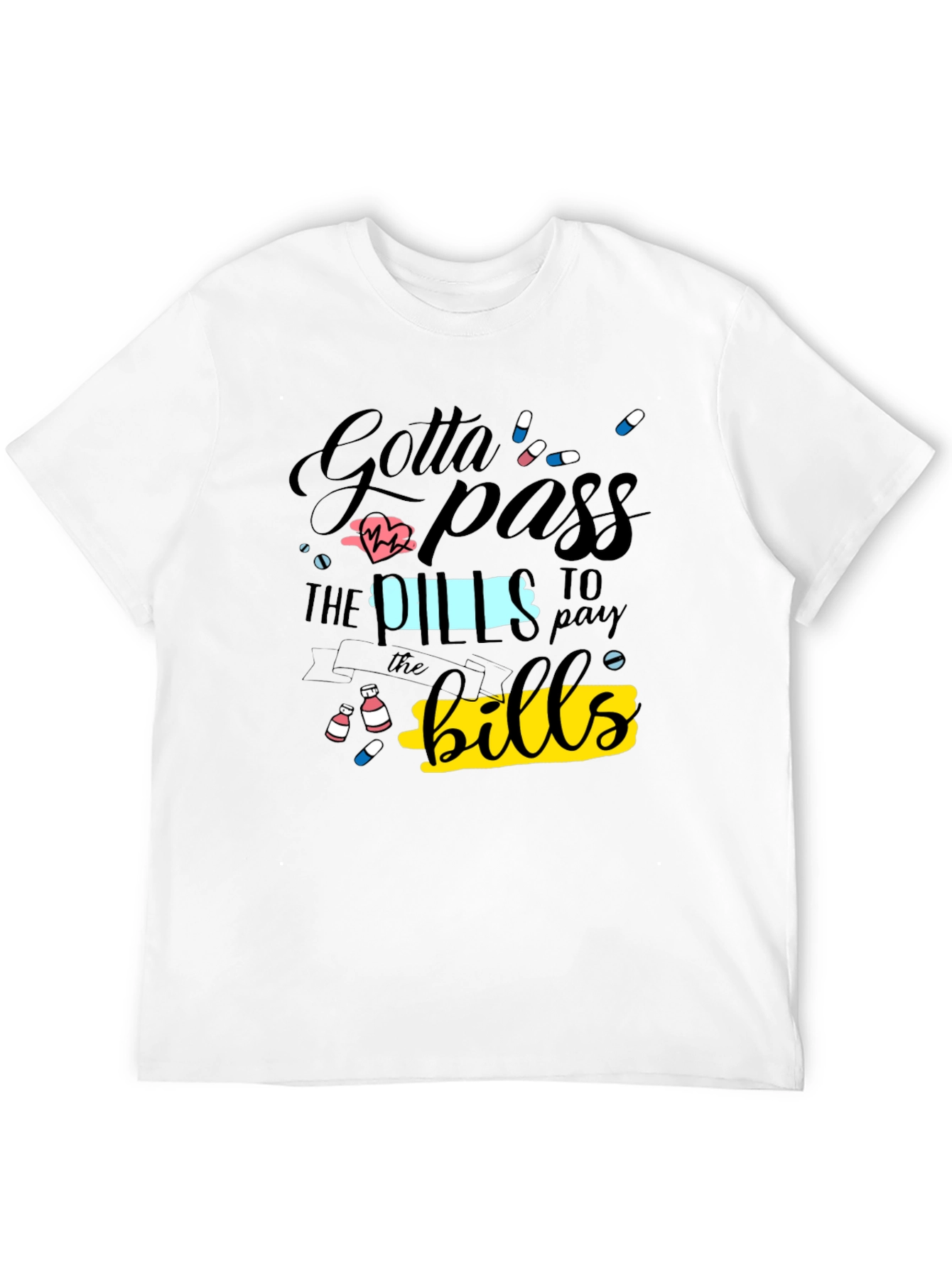 Black Gotta Pass the Pills Funny Graphic T-Shirt view 12